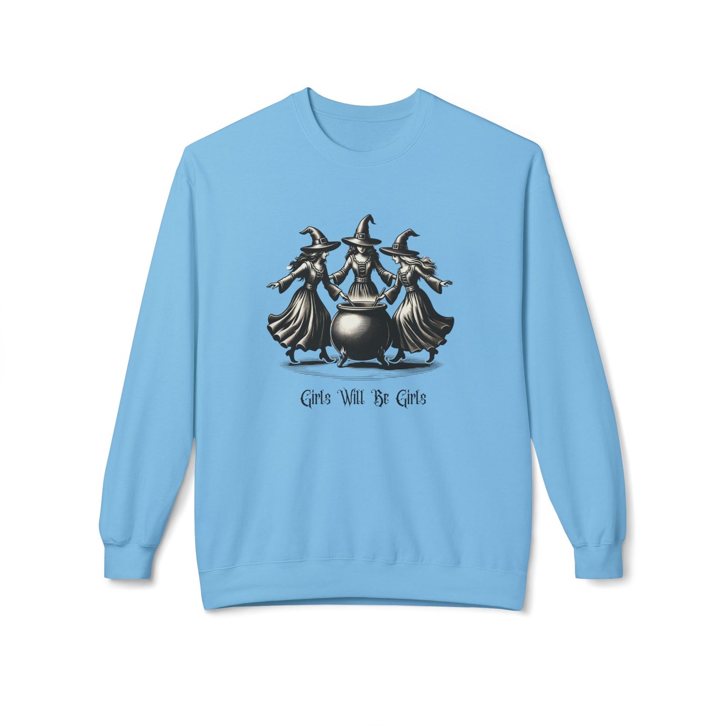 "Girls Will Be Girls" Witches Unisex Crewneck Sweatshirt