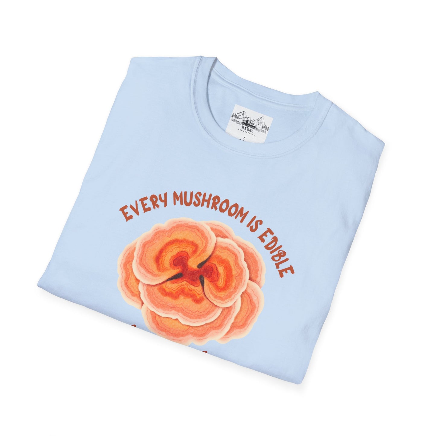Turkey Tail Mushroom "Every Mushroom is Edible (Some Only Once)" Unisex Softstyle T-Shirt