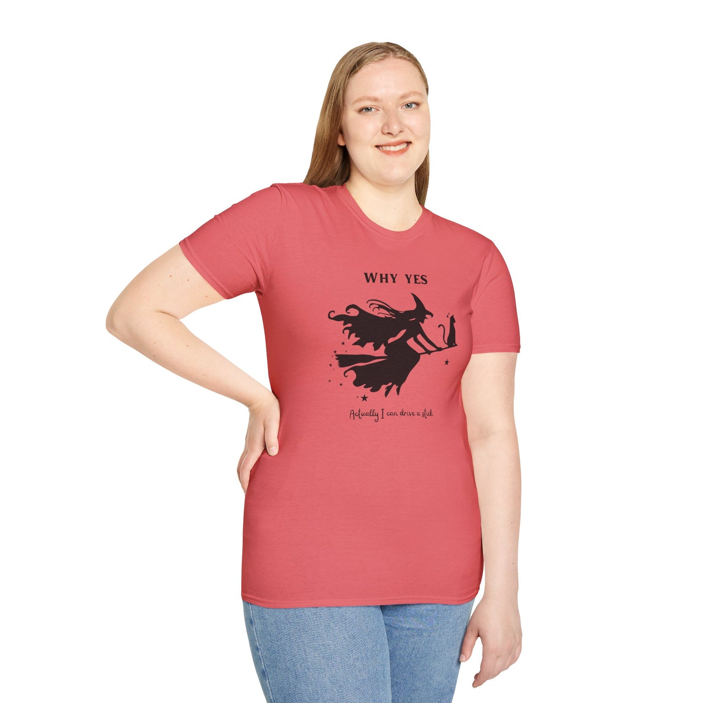 Why, Yes I Actually Can Drive a Stick T-Shirt