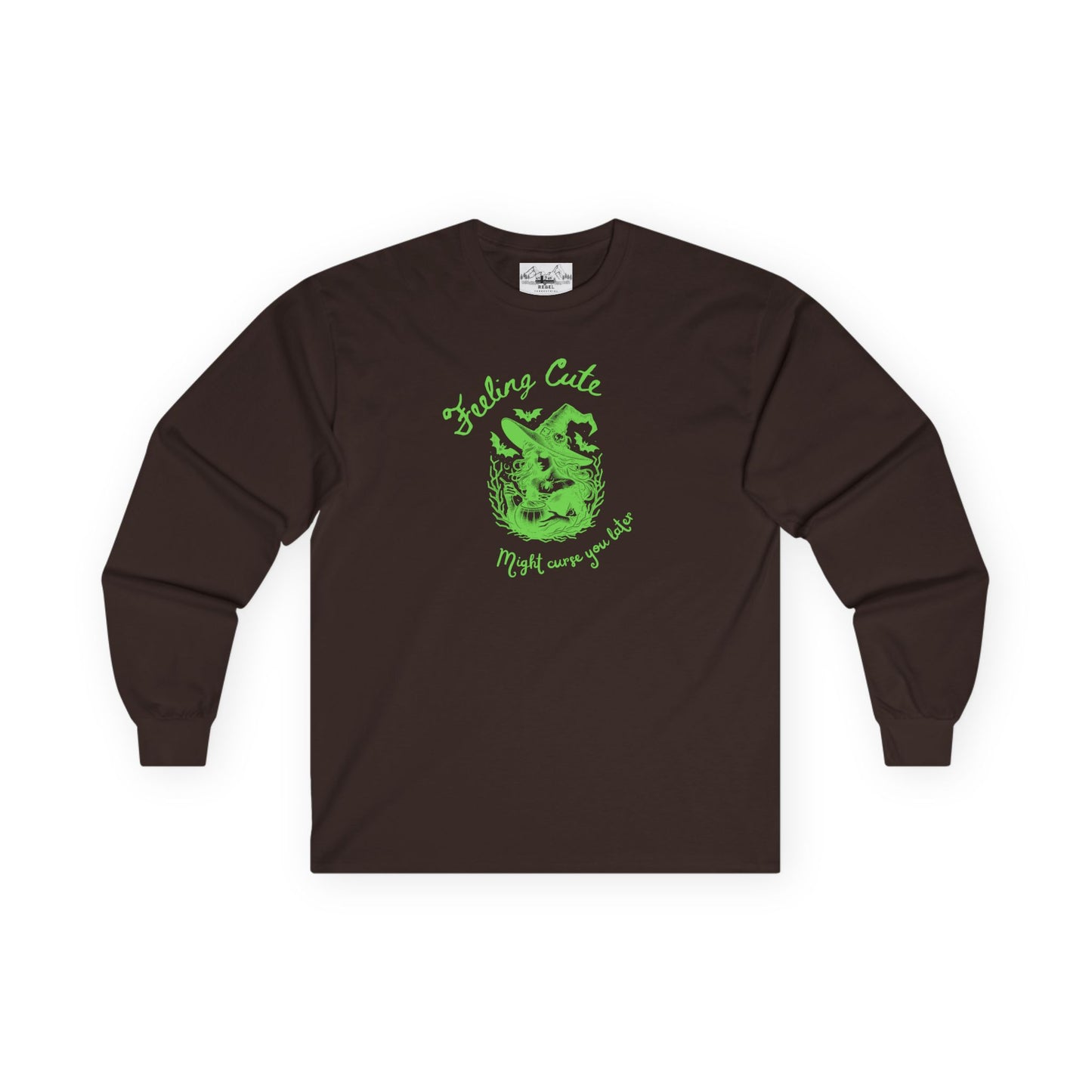 Feeling Cute, Might Curse You Later Long Sleeve Tee