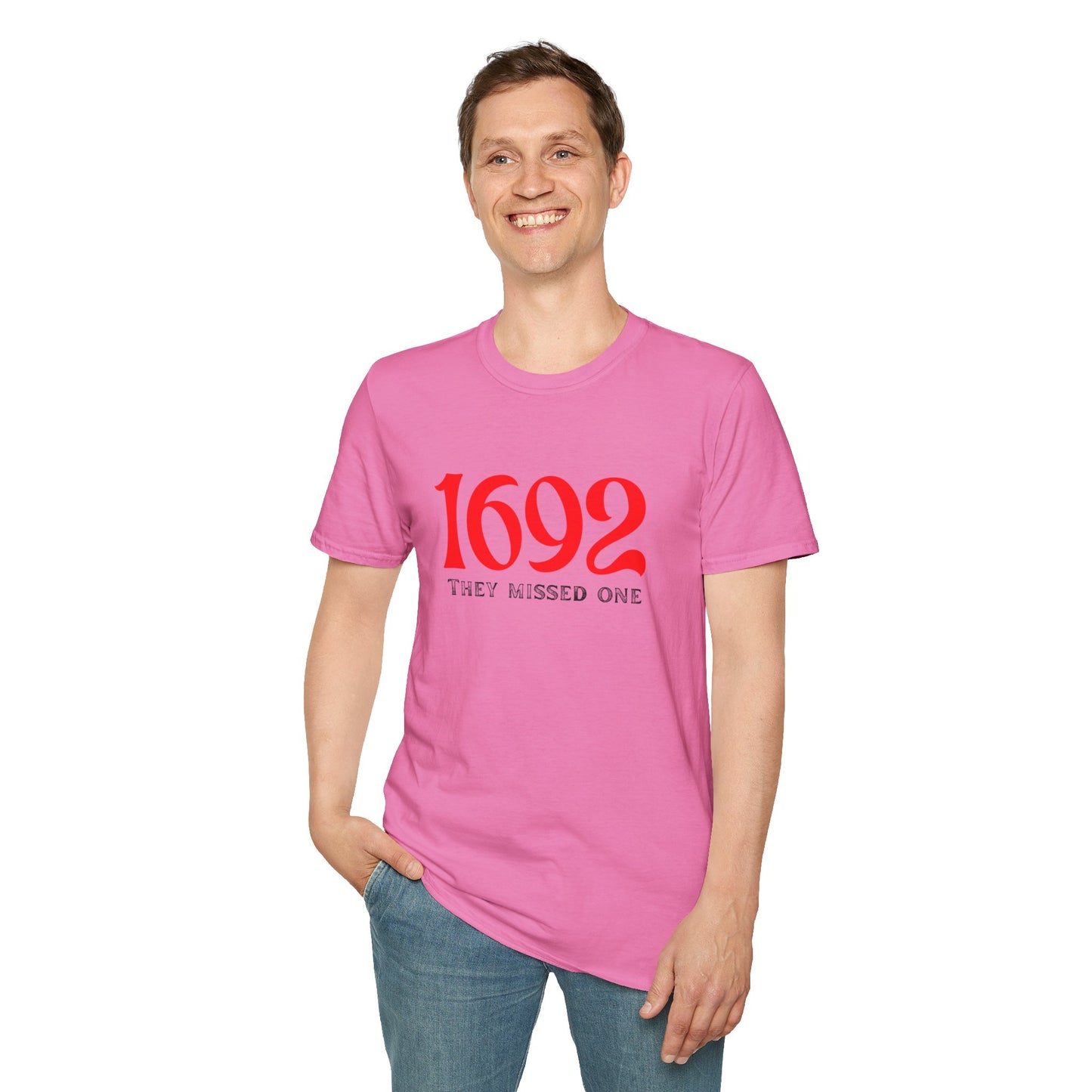 They Missed One T-Shirt - Unisex Softstyle Tee