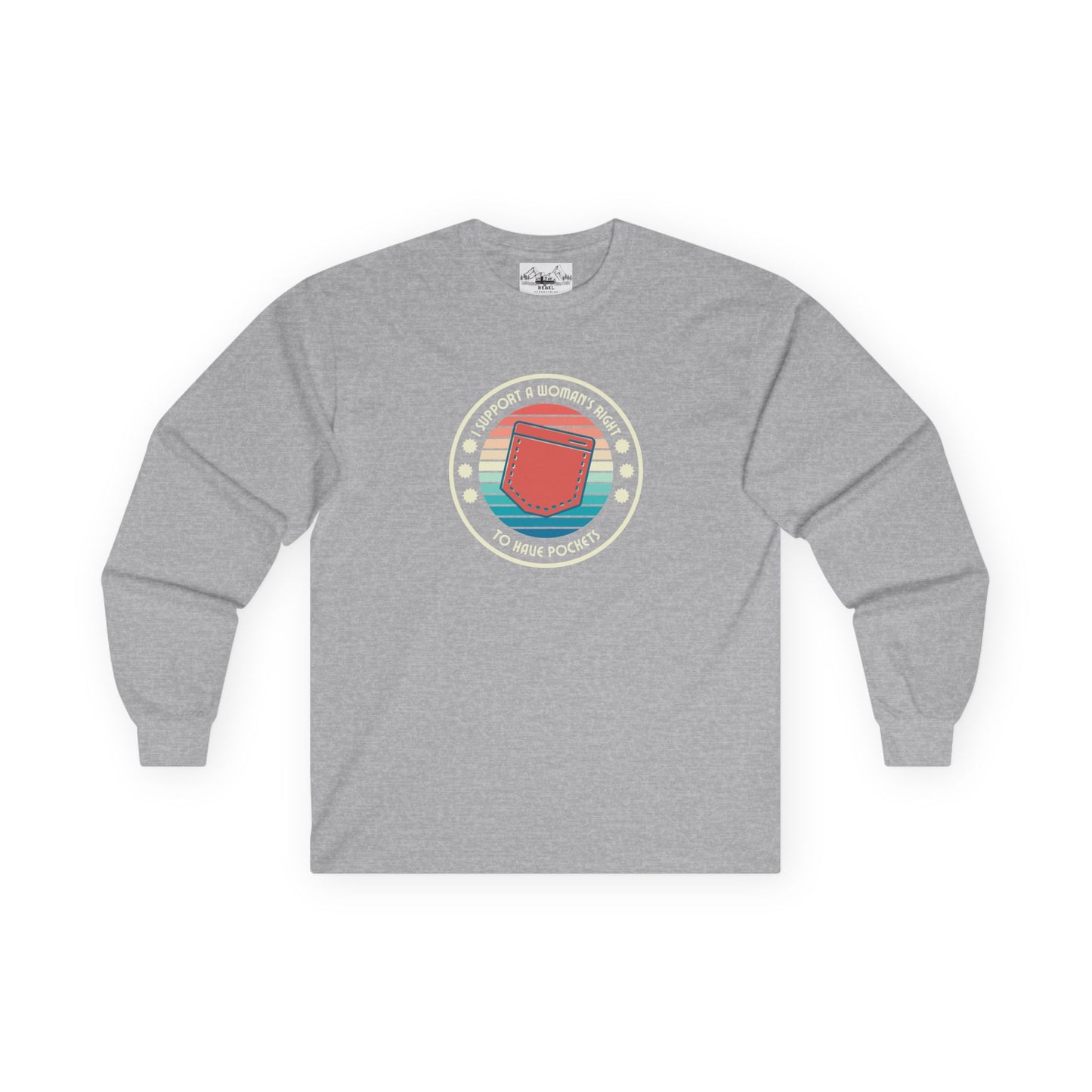 "I Support a Woman’s Right to Have Pockets" – Retro Long Sleeve Tee