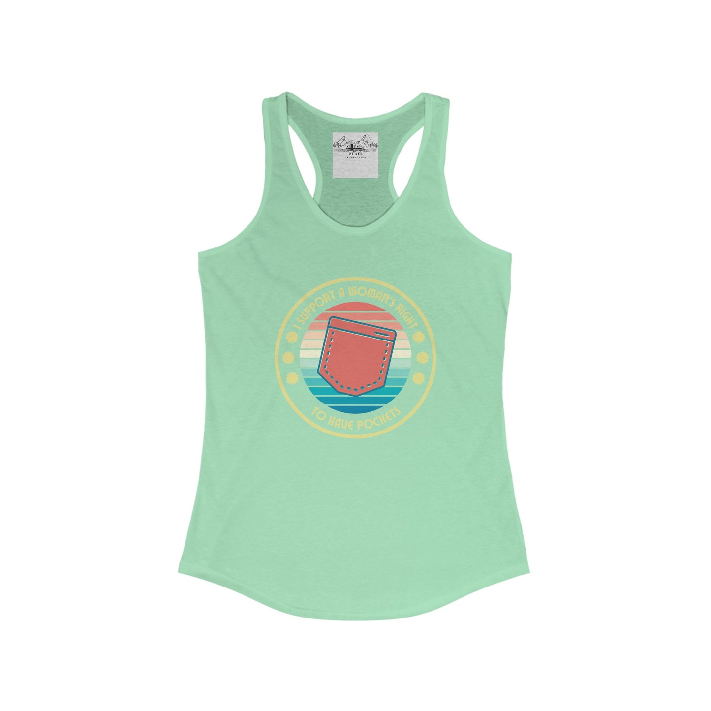 I Support a Woman’s Right to Have Pockets – Women’s Racerback Tank