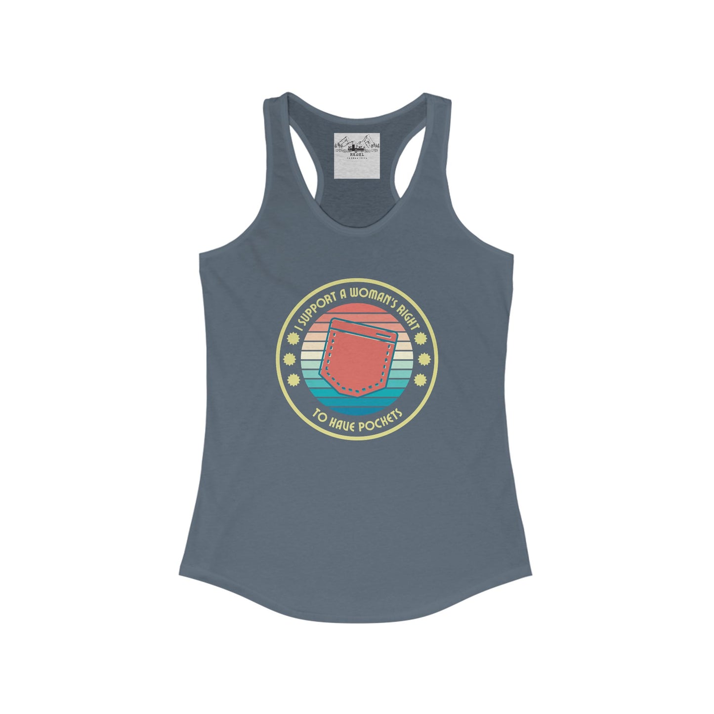 I Support a Woman’s Right to Have Pockets – Women’s Racerback Tank