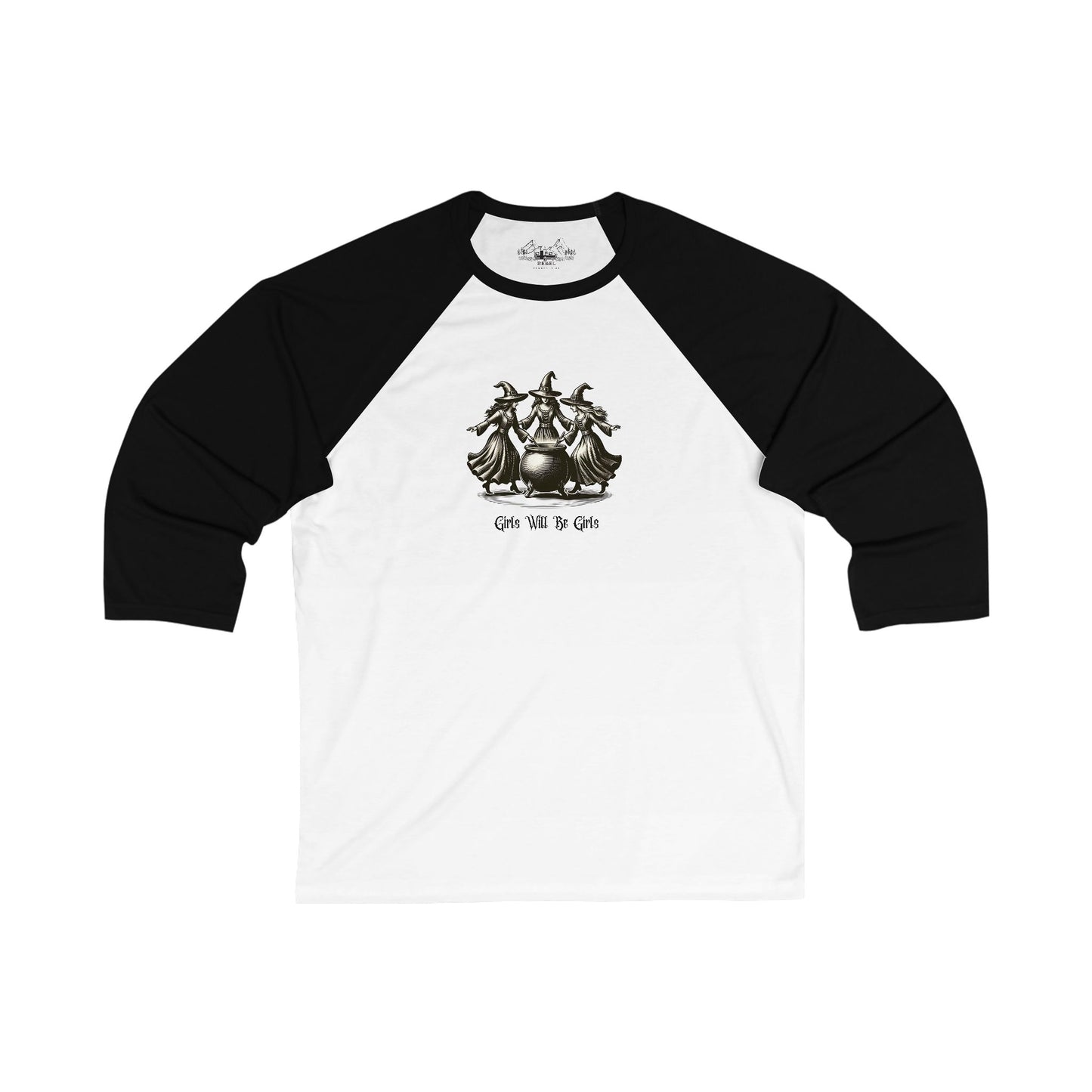 "Girls Will Be Girls" Witches Unisex 3/4 Sleeve Baseball Tee