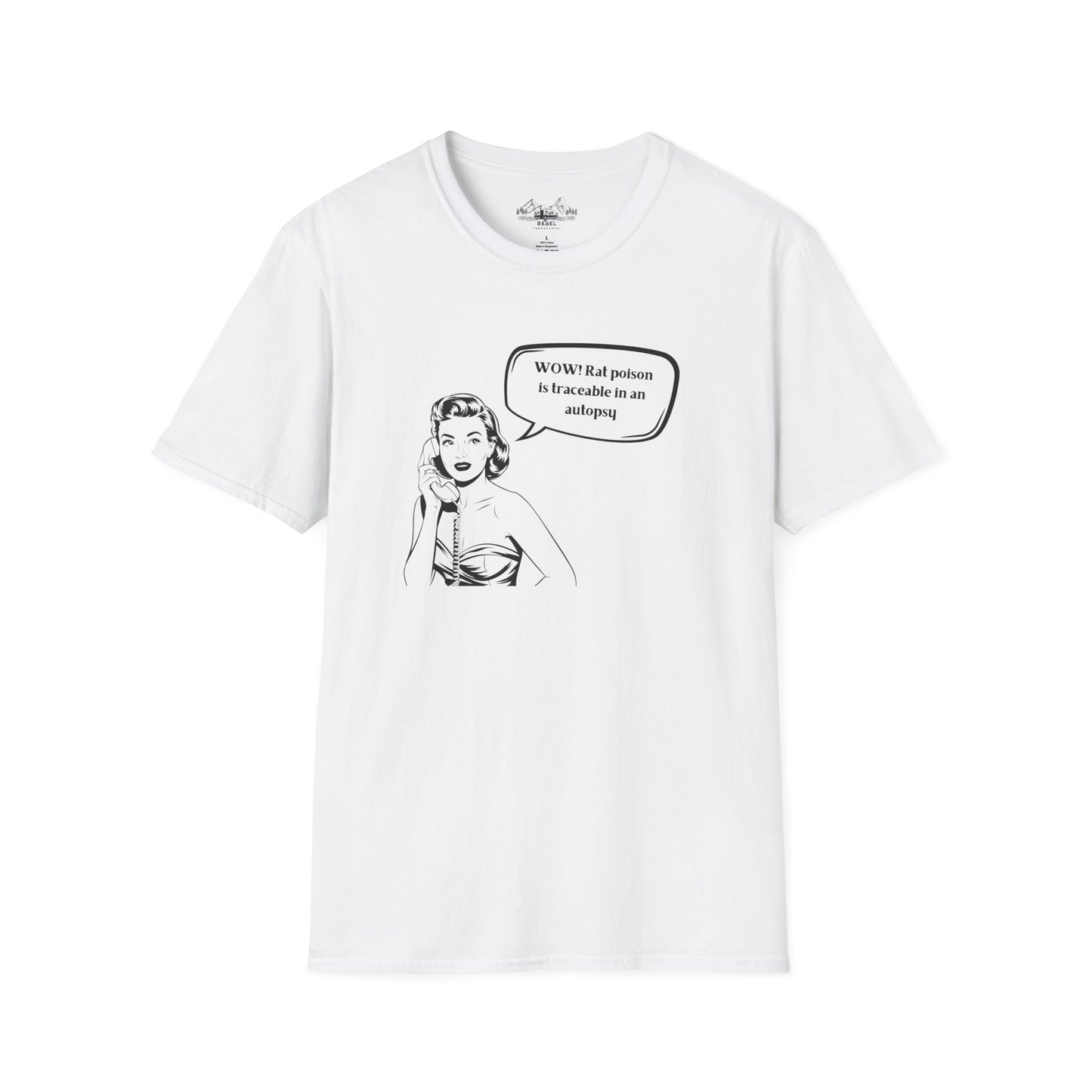 WOW! Rat Poison is Traceable in an Autopsy – Vintage Dark Humor T-Shirt