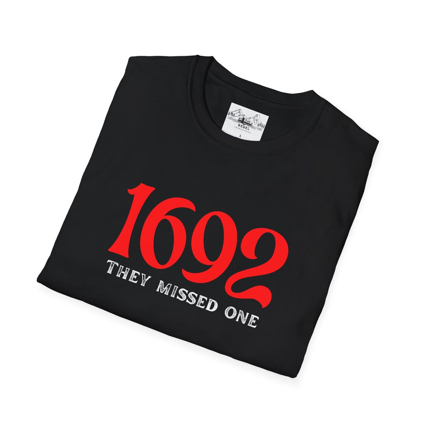 They Missed One T-Shirt - Unisex Softstyle Tee
