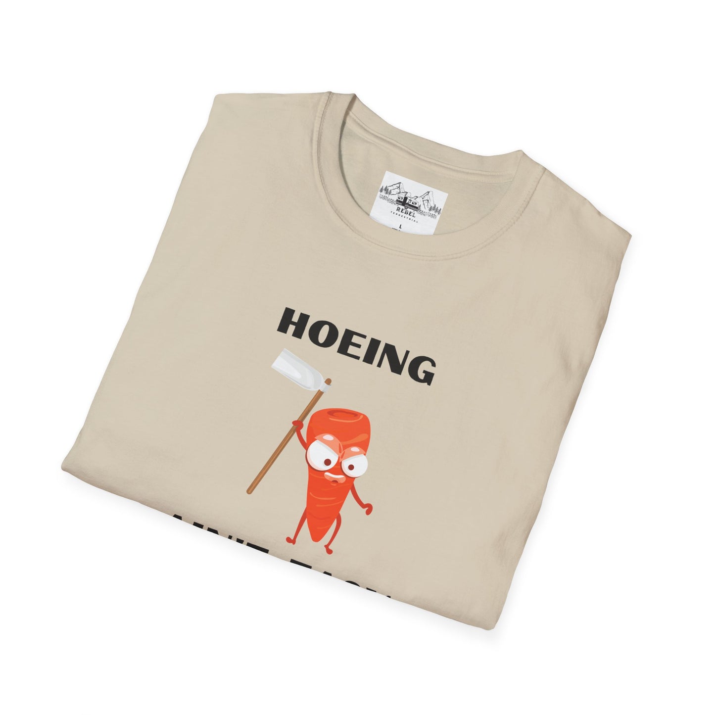 "Hoeing Ain't Easy" – Funny Gardening T-Shirt