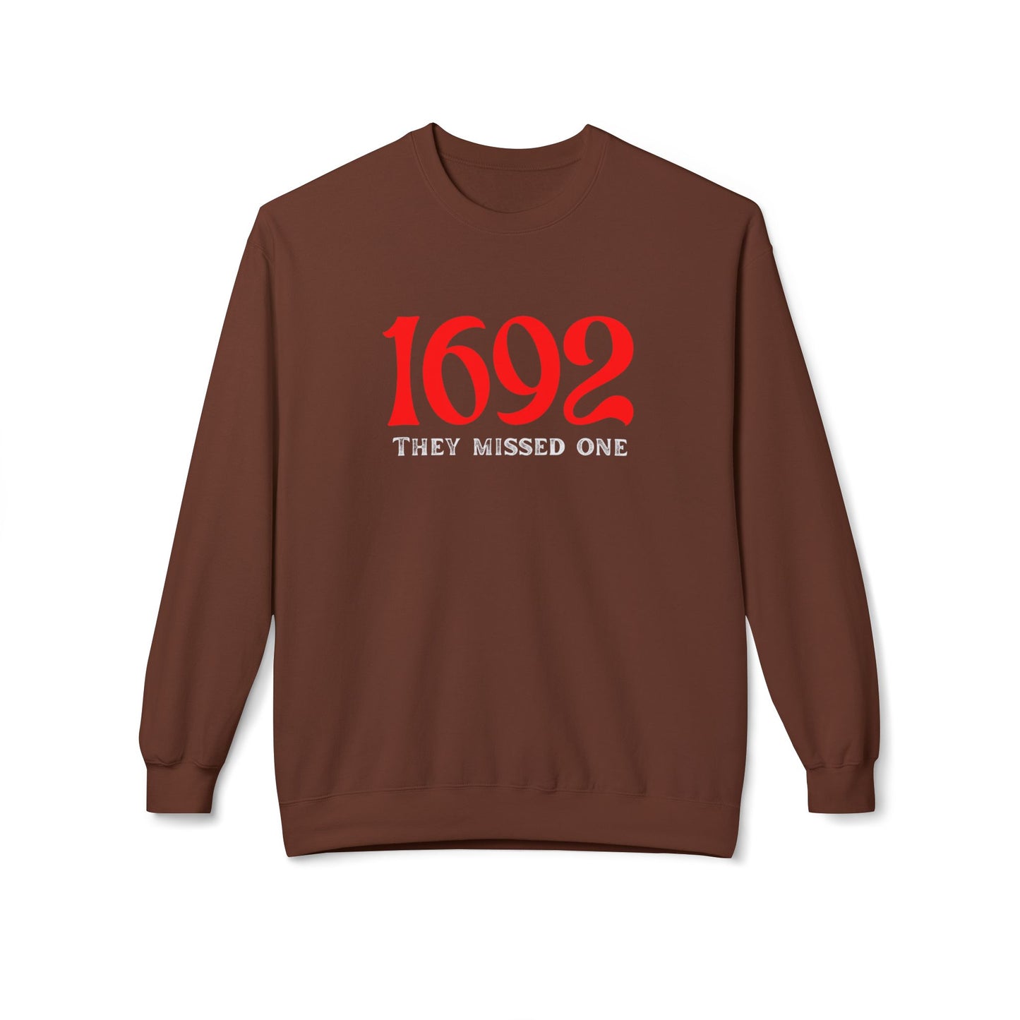 They Missed One Sweatshirt - Unisex Crewneck