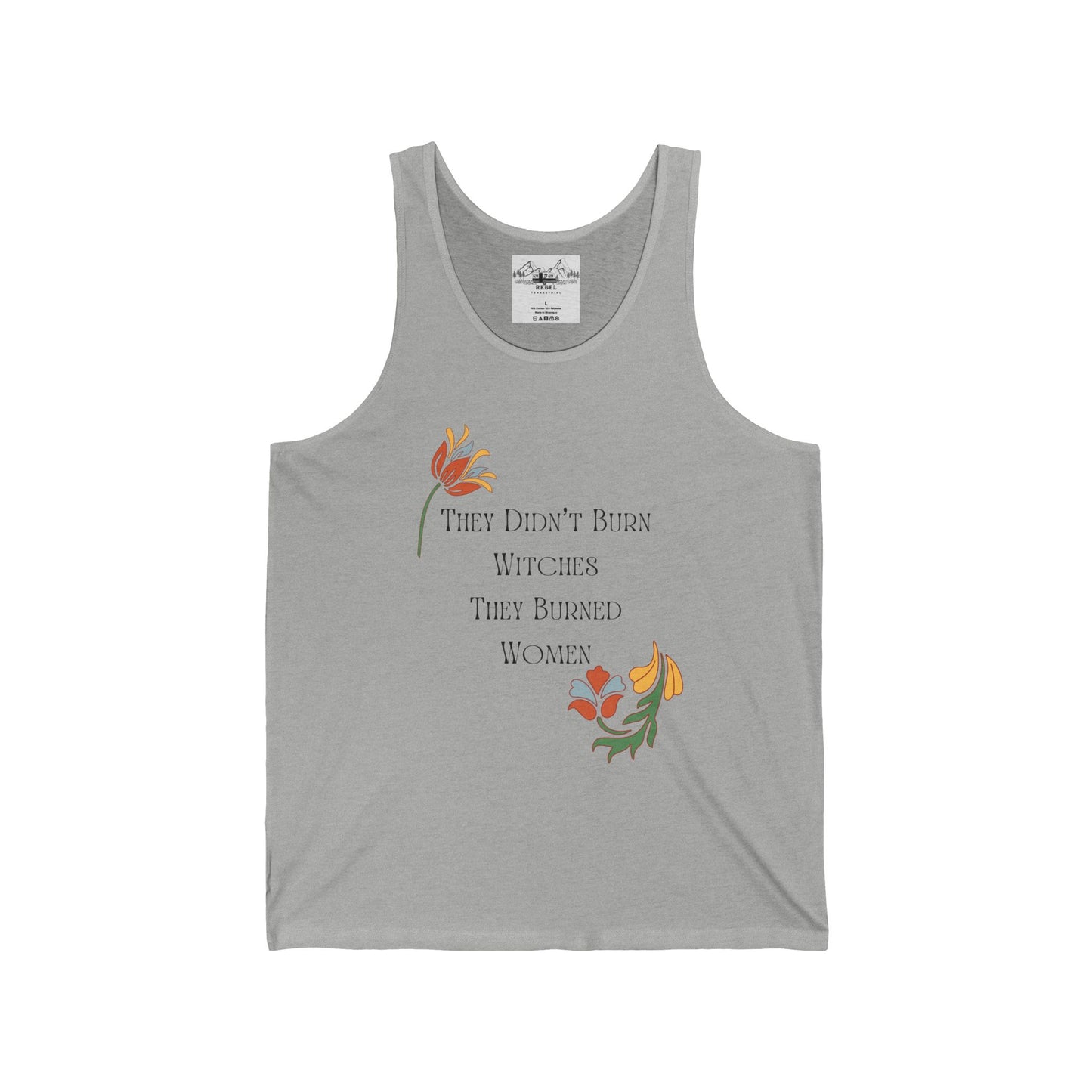 They Didn't Burn Witches – Unisex Jersey Tank