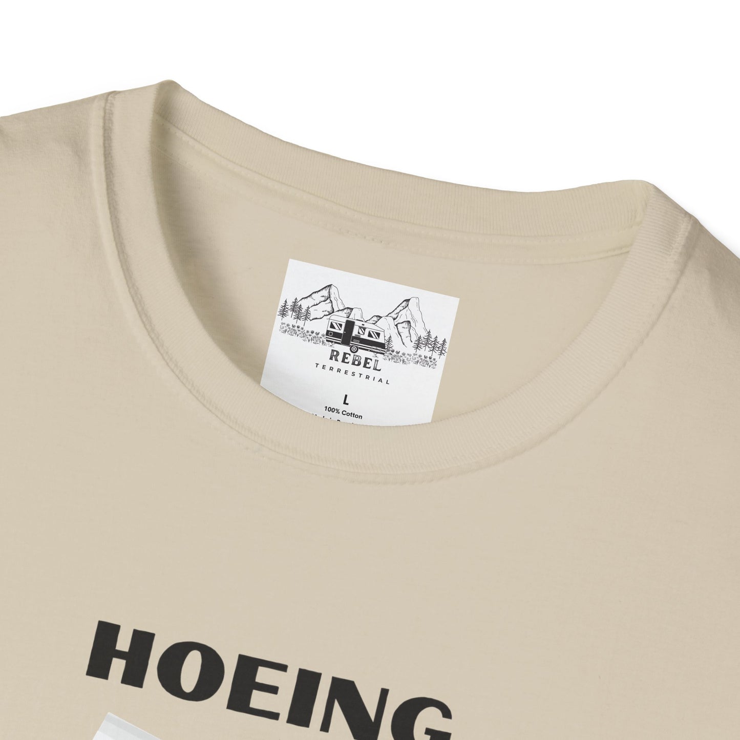 "Hoeing Ain't Easy" – Funny Gardening T-Shirt