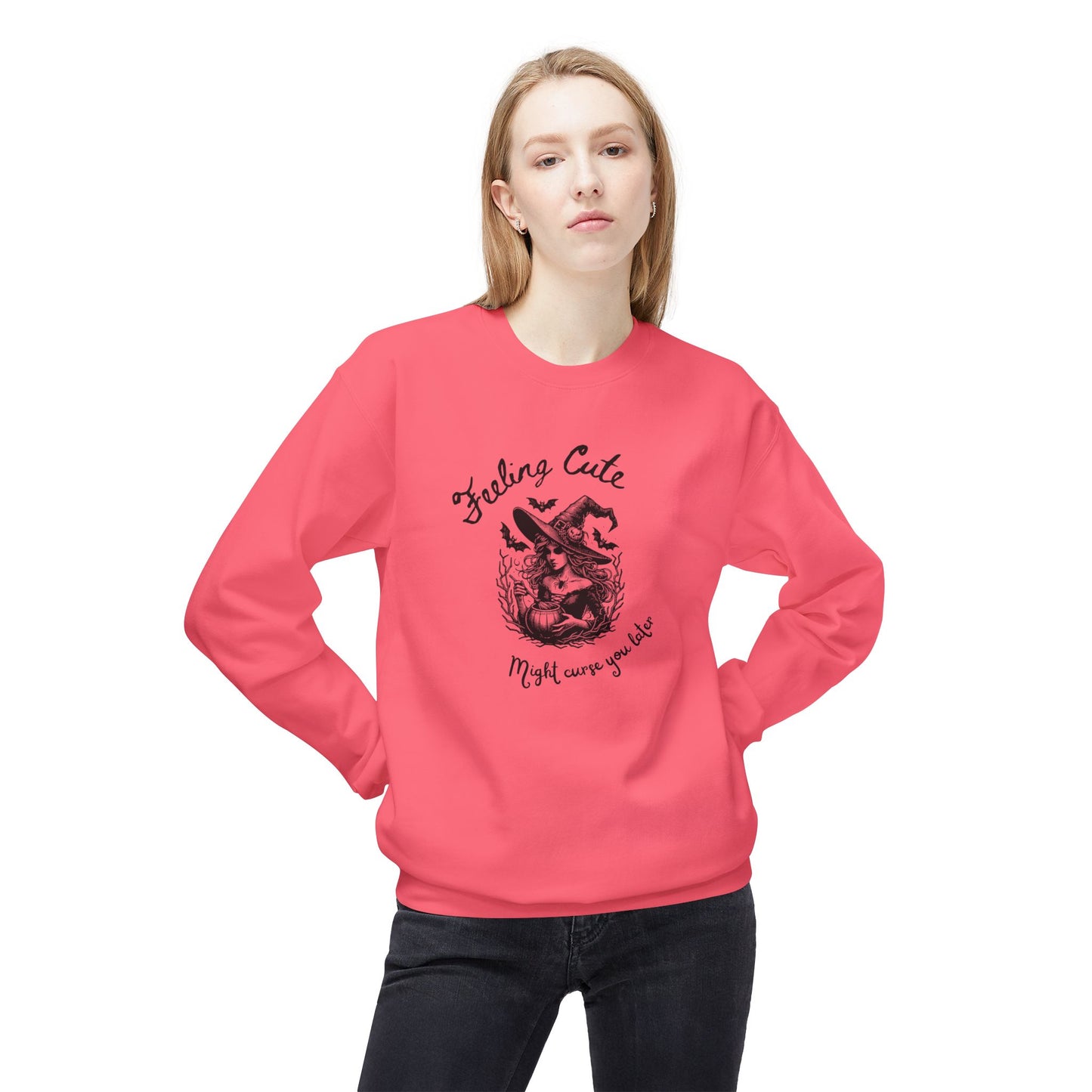 Feeling Cute, Might Curse You Later Sweatshirt