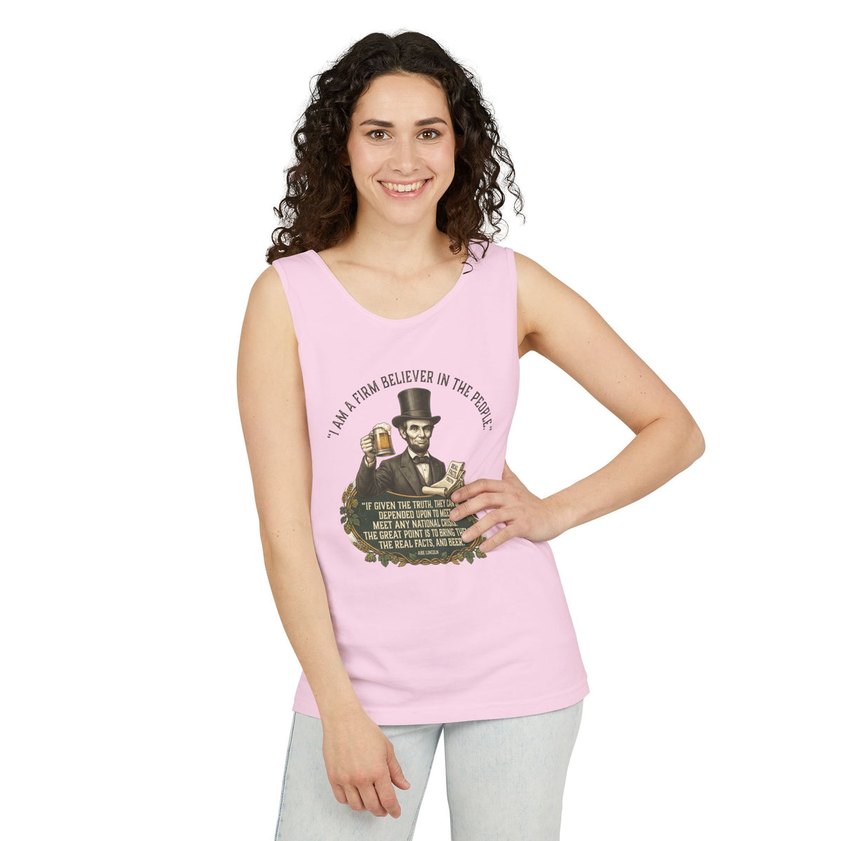 I Am a Firm Believer in the Power of People LincolnTank Top