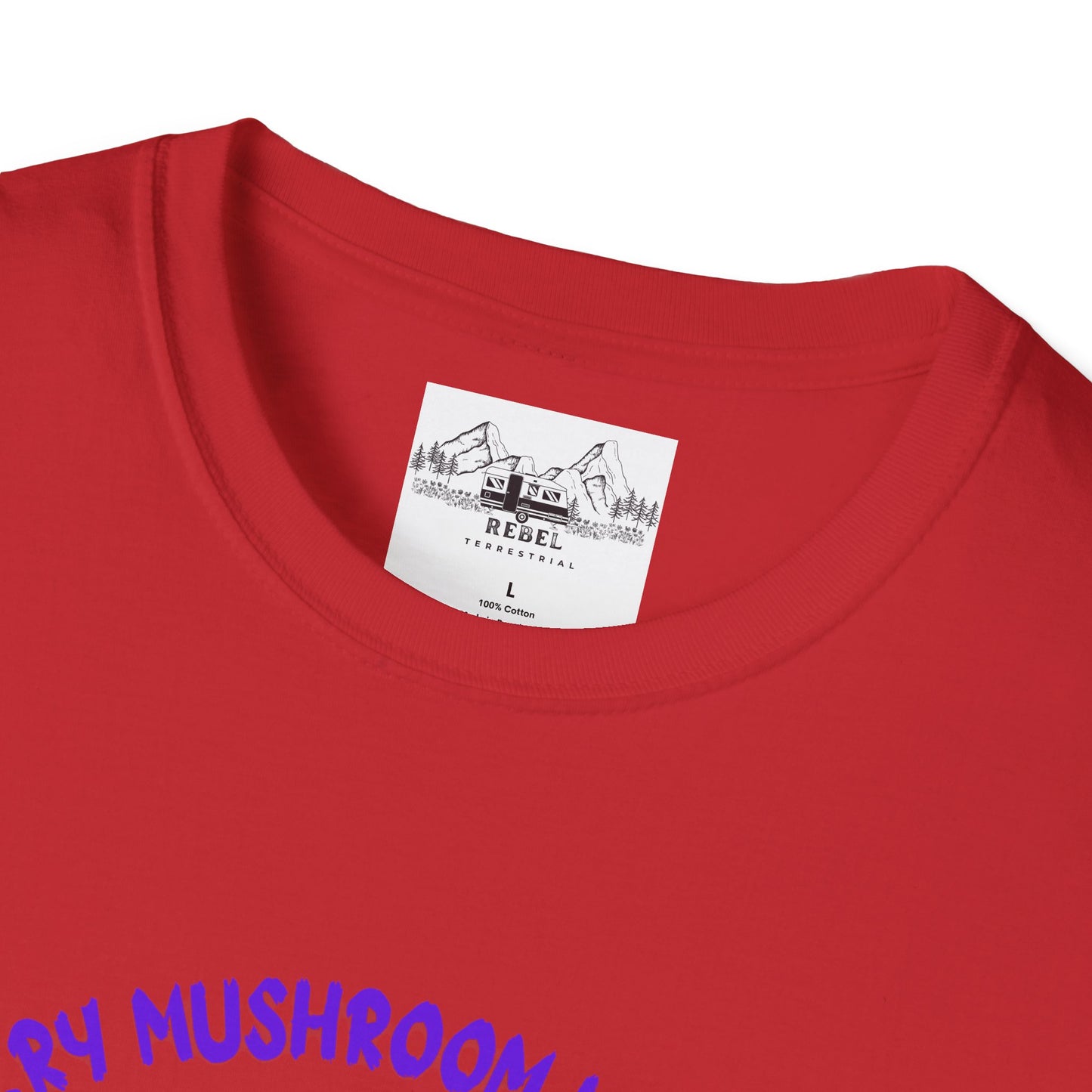 Psychedelic Mushrooms "Every Mushroom is Edible (Some Only Once)" Unisex Softstyle T-Shirt