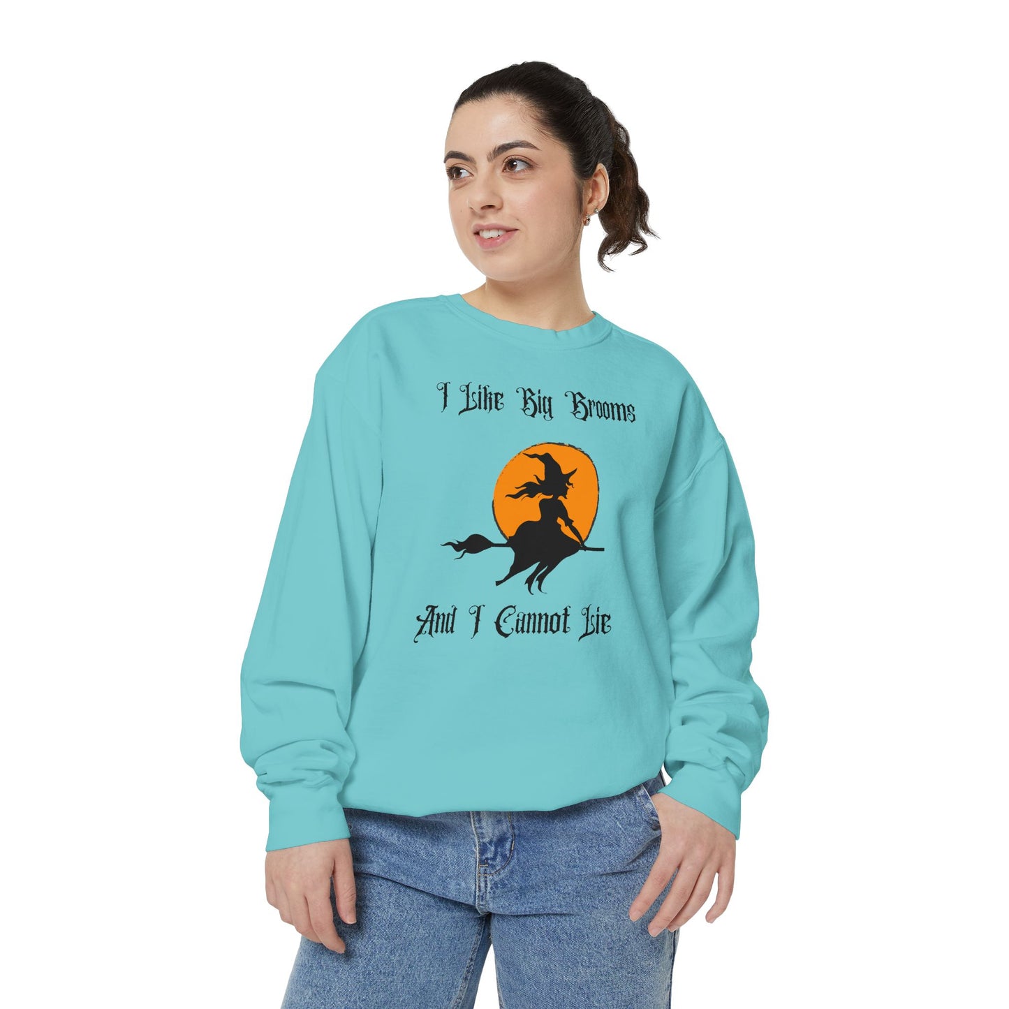 "I Like Big Brooms" Gothic Witch Unisex Garment-Dyed Sweatshirt