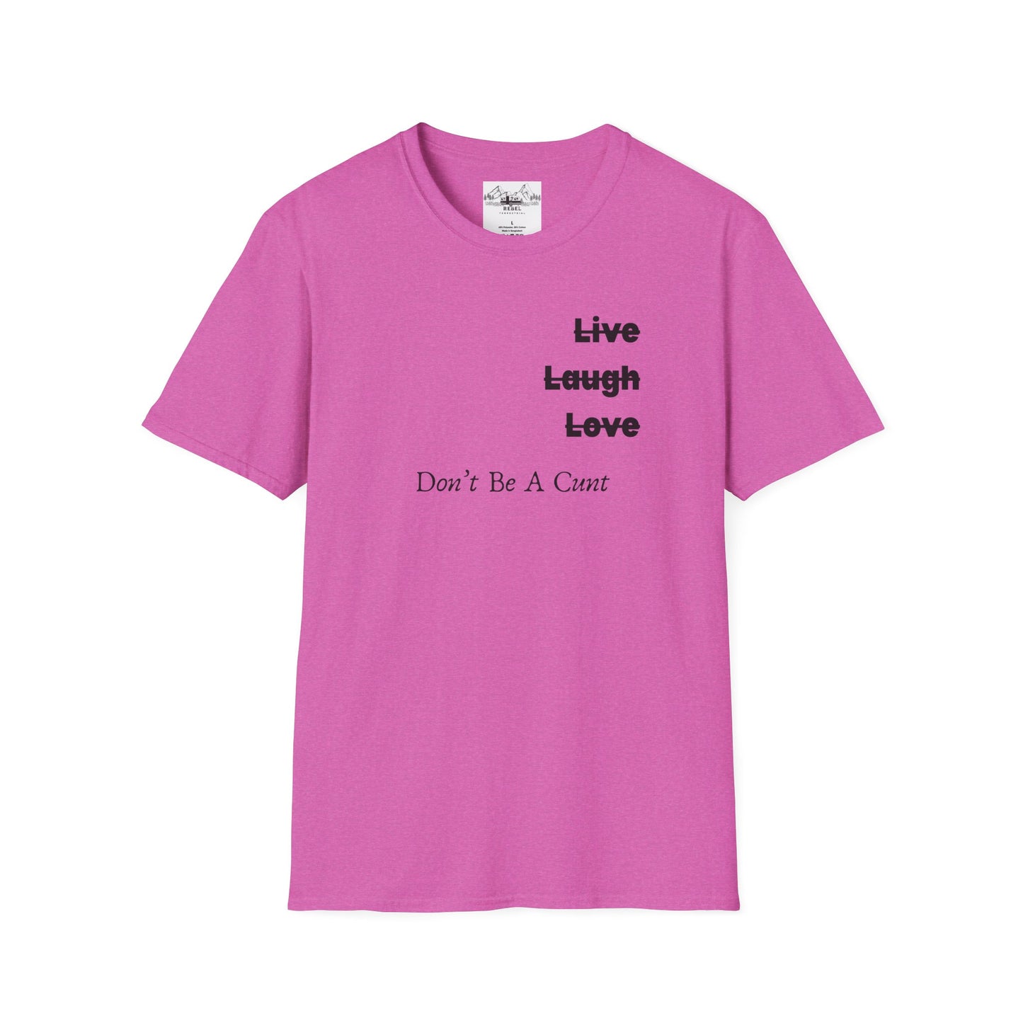 "Live Laugh Love" Subversive Graphic Tee – Wry Humor Statement