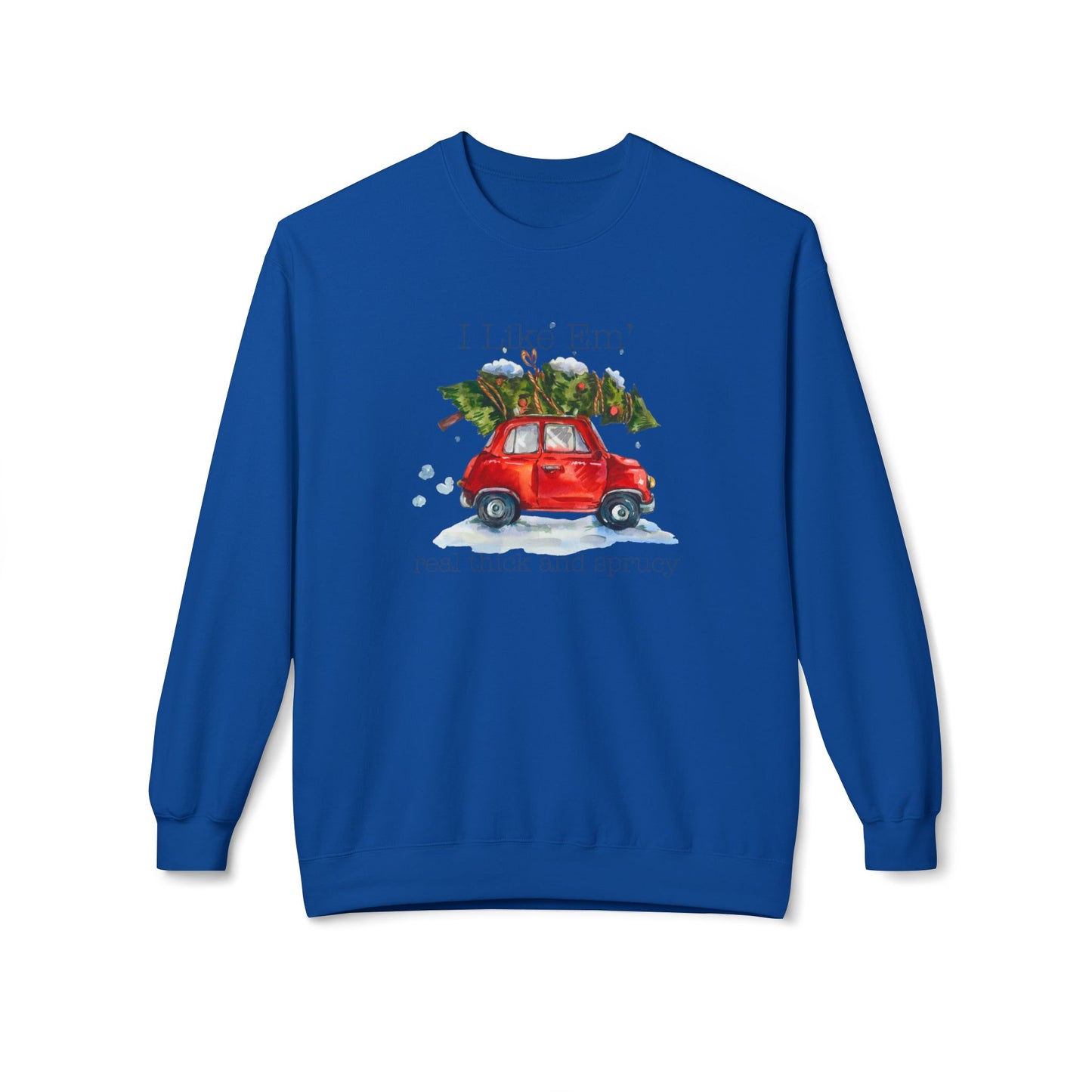 I Like 'Em Real Thick and Sprucy Midweight Crewneck Sweatshirt | Cozy Watercolor Car