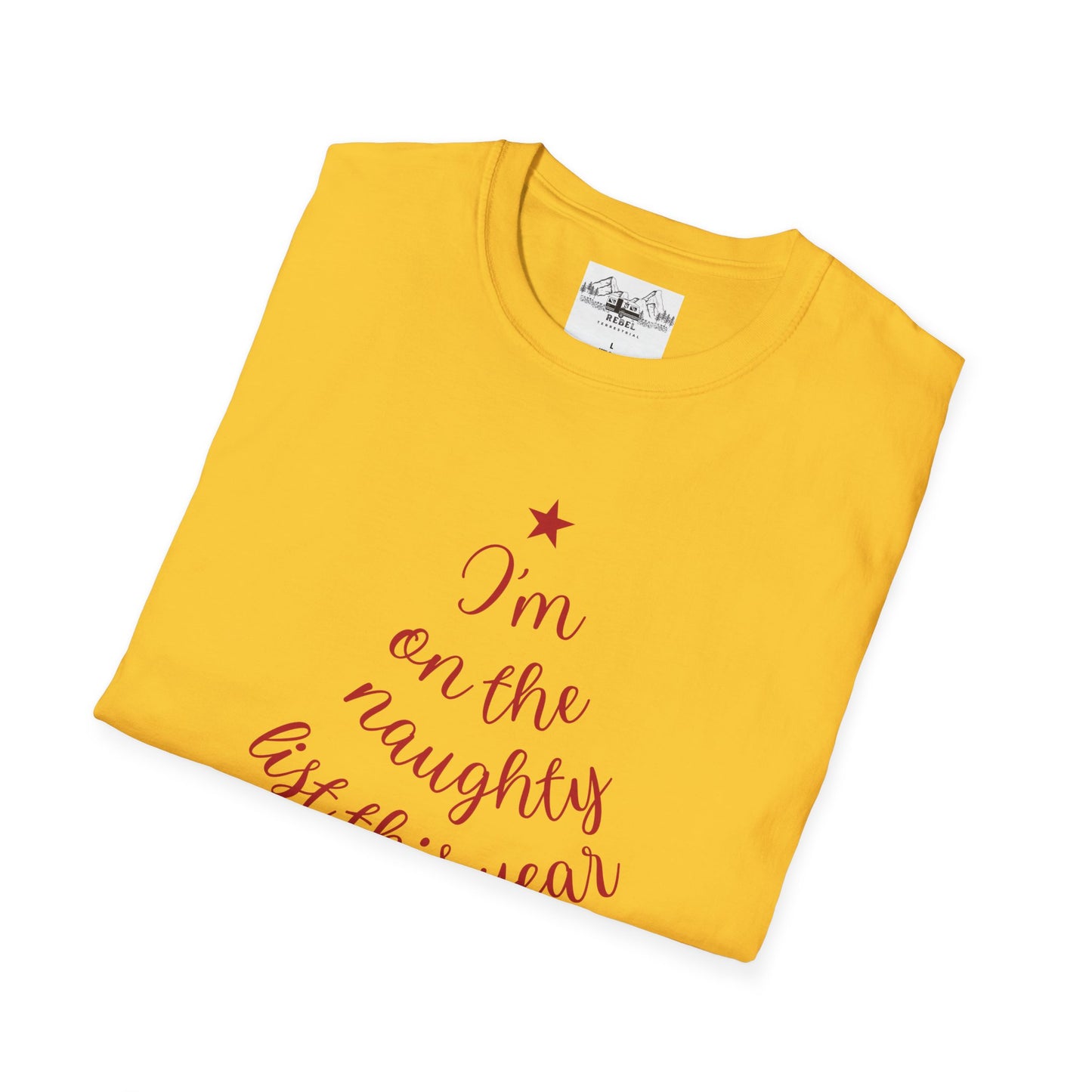 "I'm on the Naughty List This Year" — Subtle Tree-Shaped Script T-Shirt