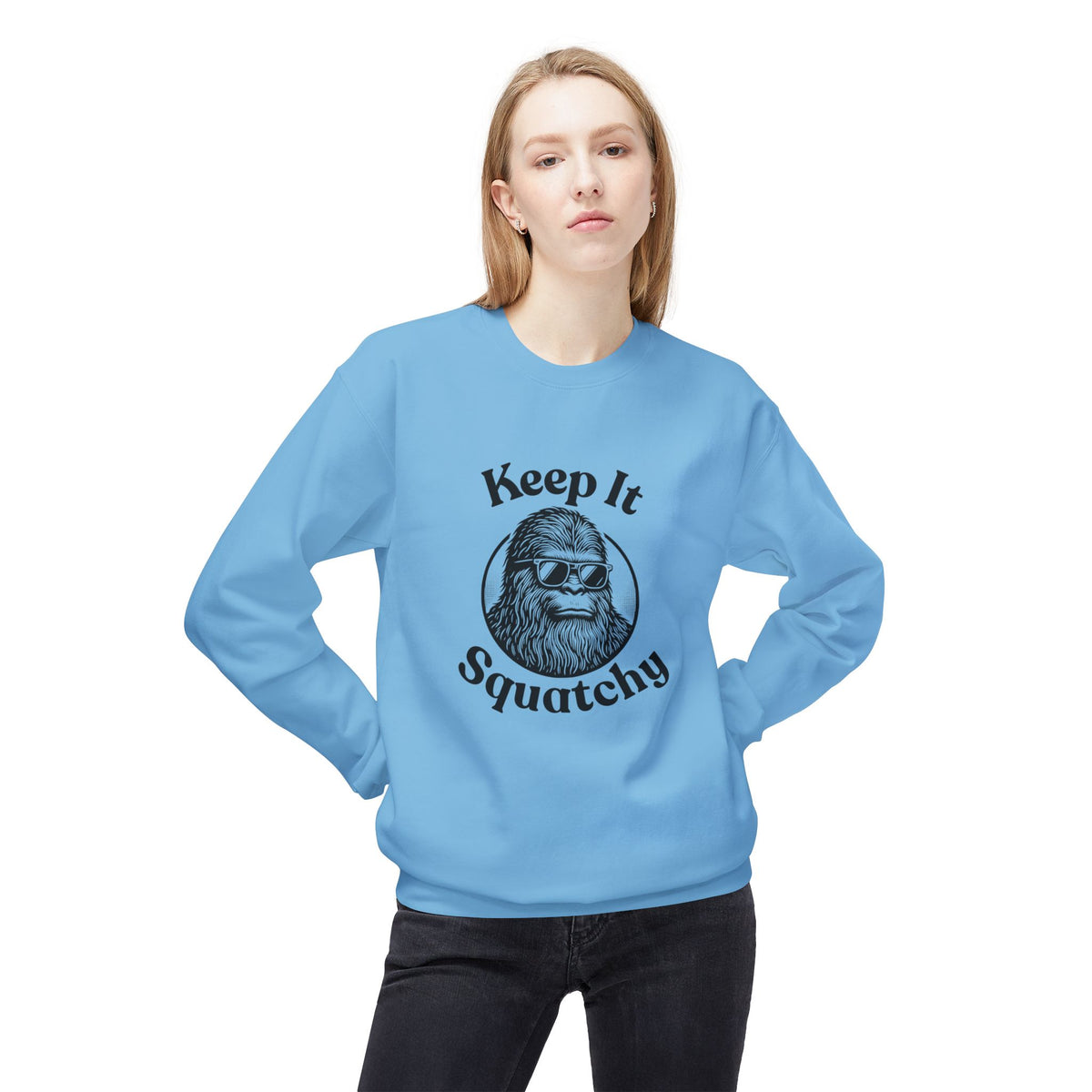 Keep It Squatchy Bigfoot Sweatshirt