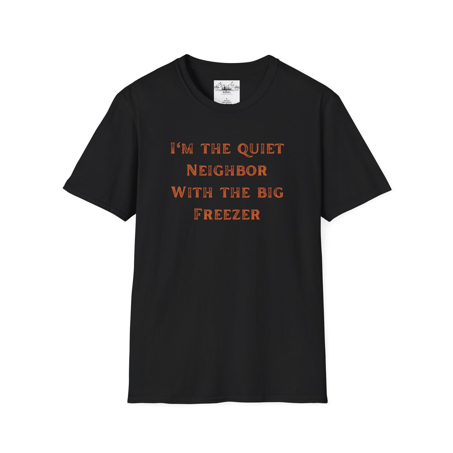 The Quiet Neighbor T-Shirt - Unisex Softstyle Tee
