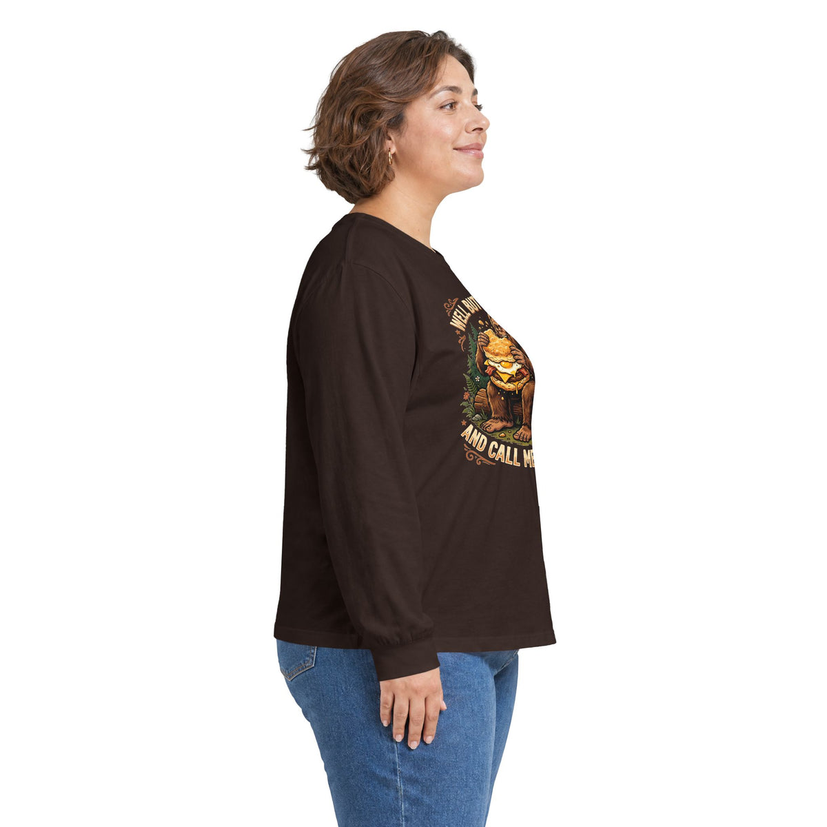 Well Butter My Butt and Call Me a Biscuit Bigfoot Long Sleeve Tee