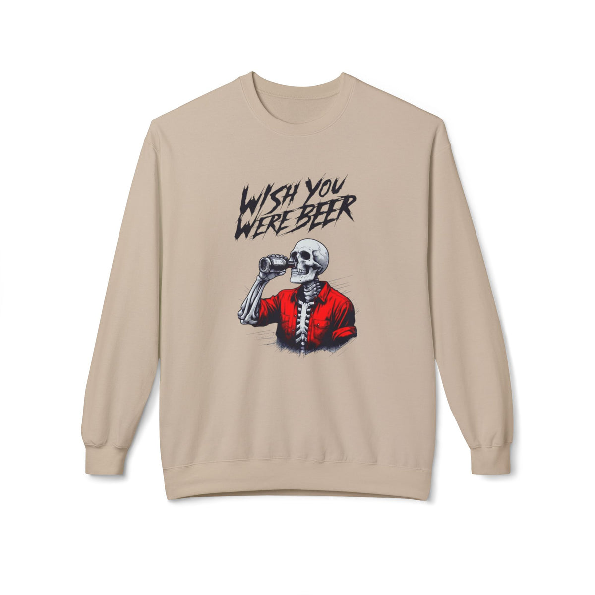 Wish You Were Beer – Skeleton Crewneck Sweatshirt