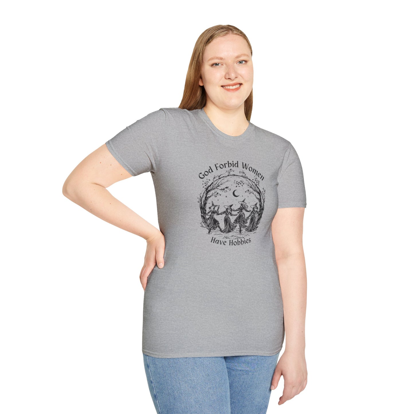 "God Forbid, Women Have Hobbies" Unisex Softstyle T-Shirt