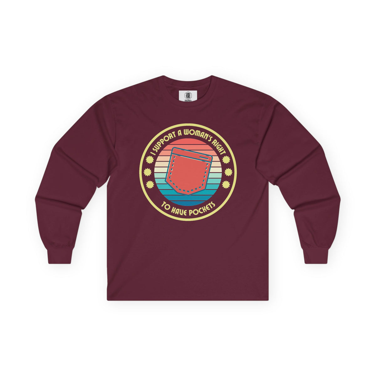 I Support a Woman’s Right to Have Pockets – Retro Long Sleeve Tee