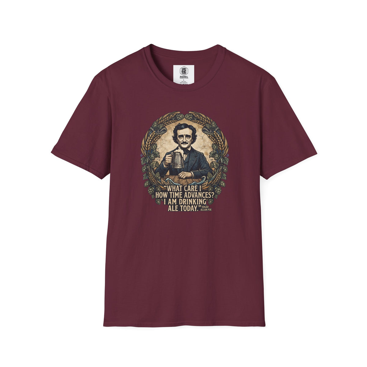 I Am Drinking Ale Today Edgar Allan Poe T-Shirt