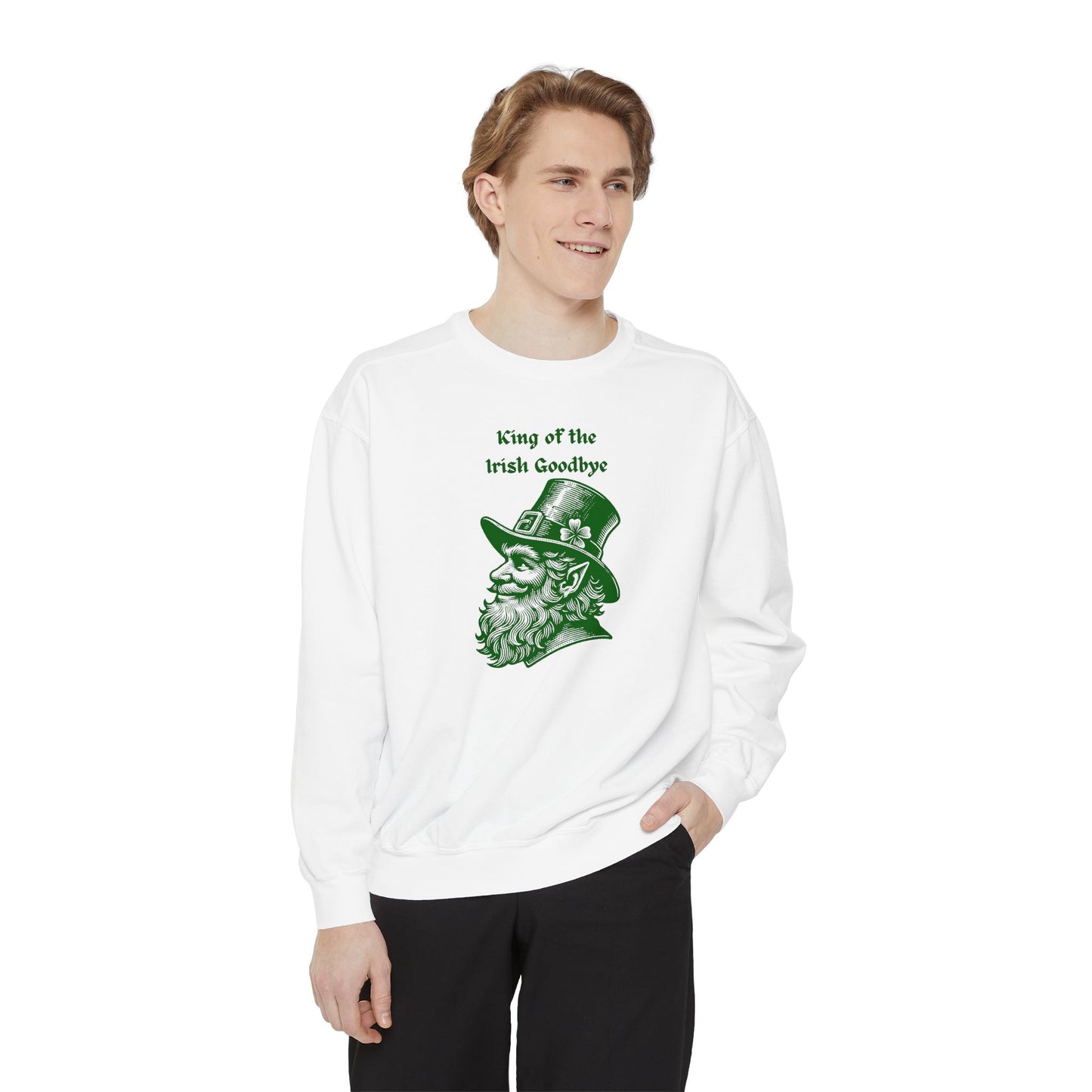 "King of the Irish Goodbye" Relaxed Fit Sweatshirt – Vintage Green Graphic