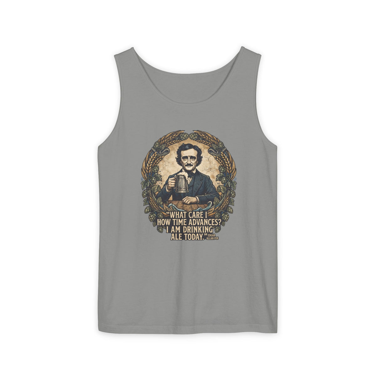 I Am Drinking Ale Today Edgar Allan Poe Tank Top
