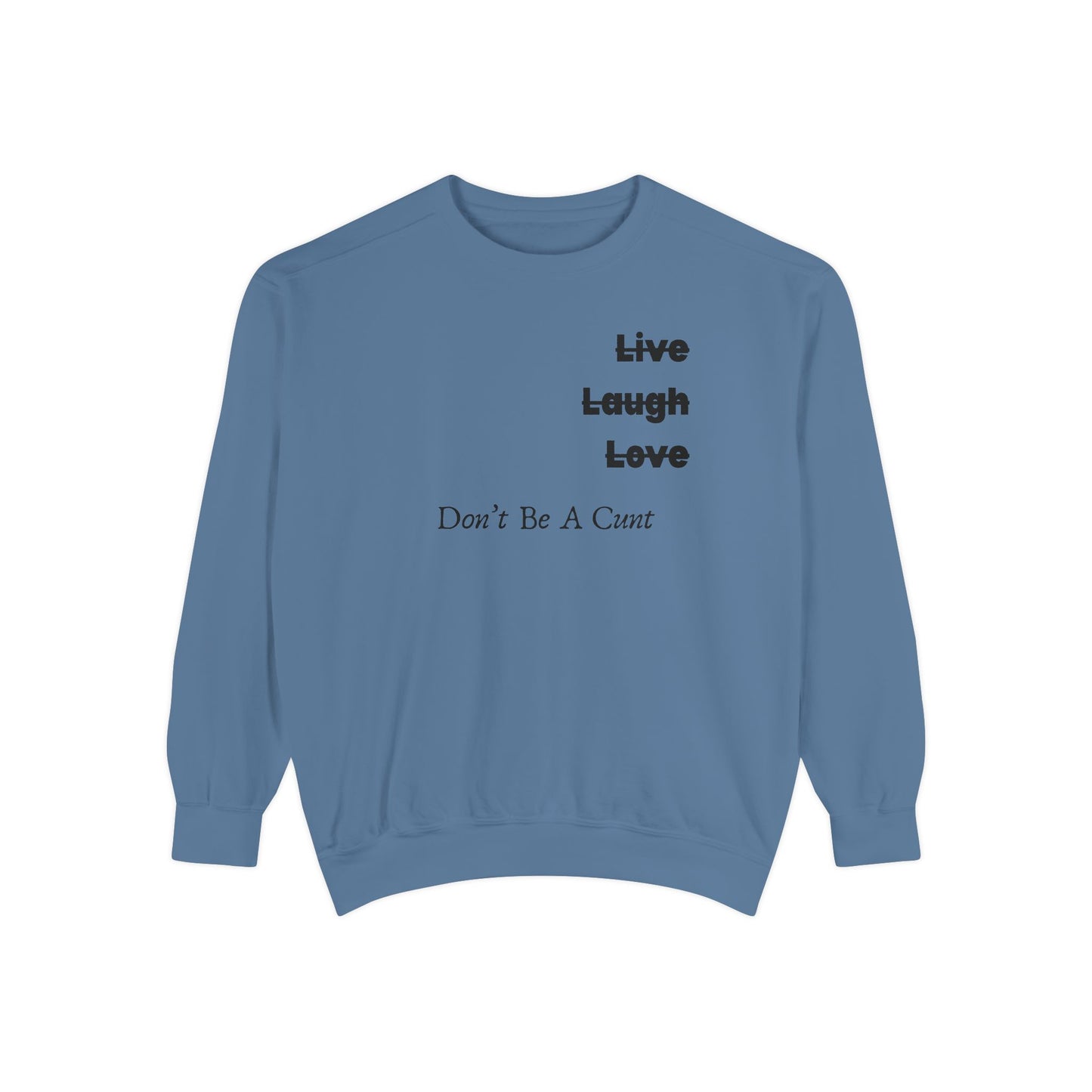 "Live / Laugh / Love" Relaxed Fit Sweatshirt – Subversive Graphic
