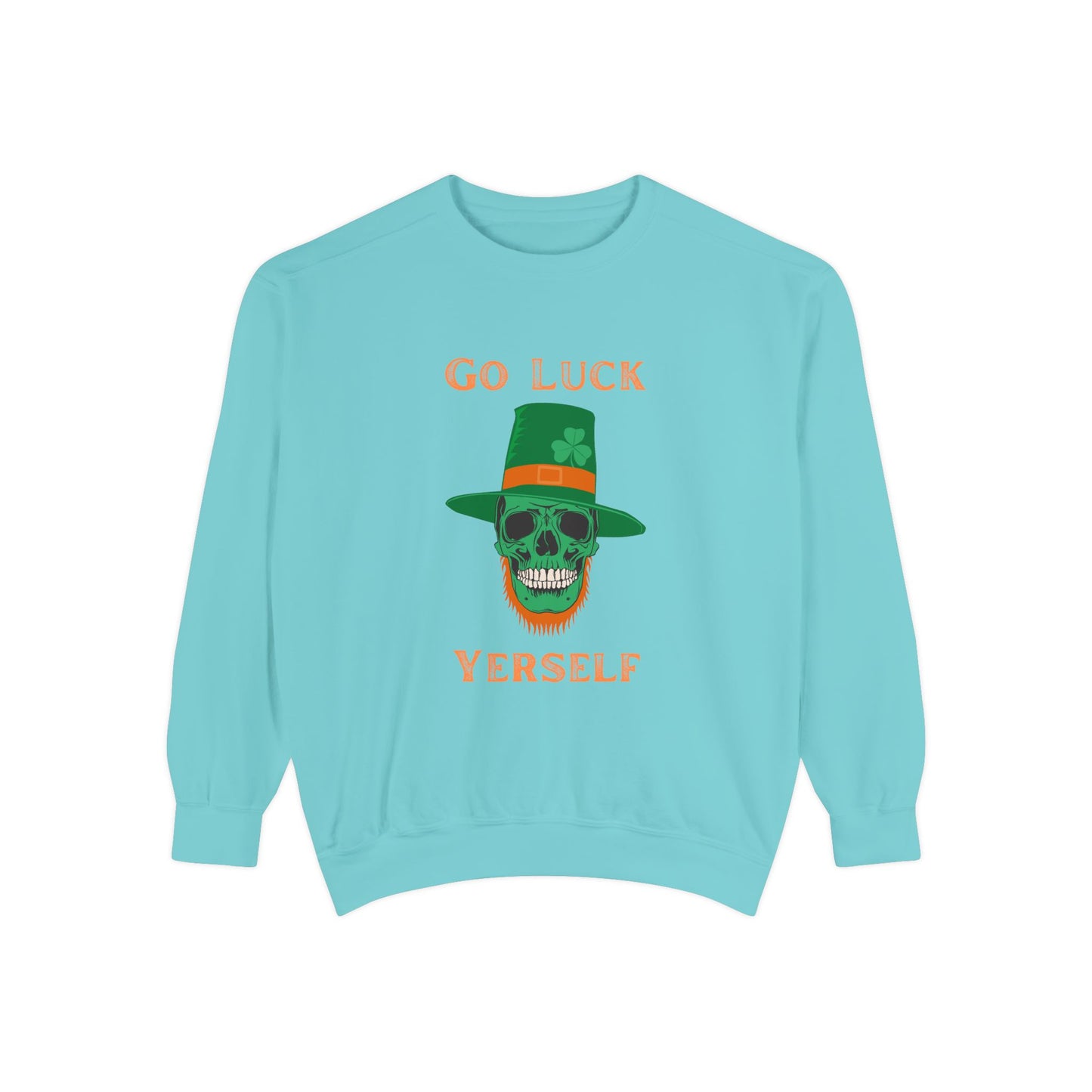 "Go Luck Yerself" Relaxed Fit Sweatshirt – Vintage Emerald Skull