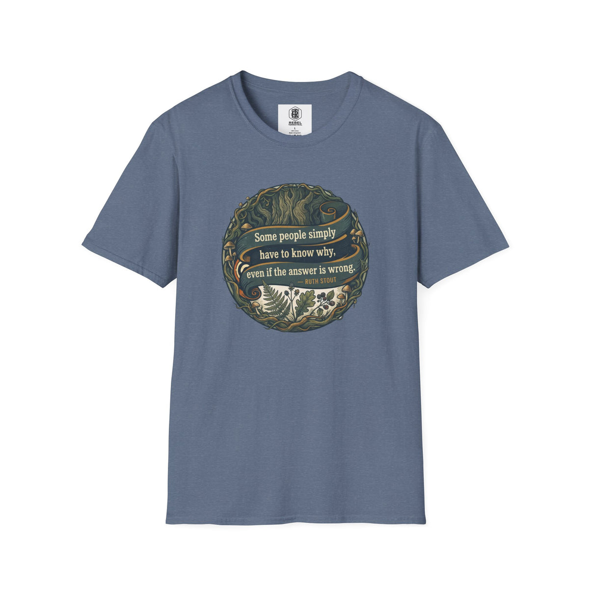 Ruth Stout Quote – Unisex T-Shirt