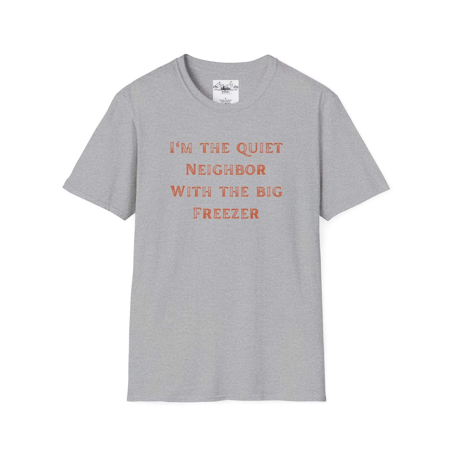 The Quiet Neighbor T-Shirt - Unisex Softstyle Tee