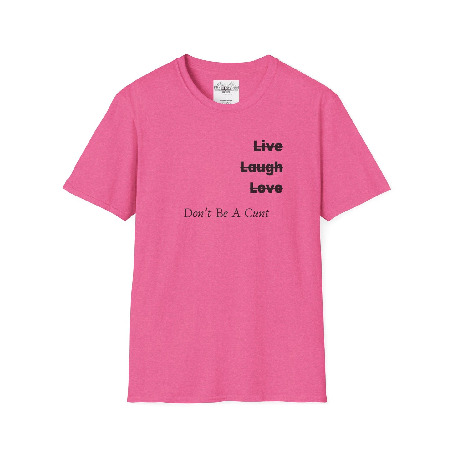"Live Laugh Love" Subversive Graphic Tee – Wry Humor Statement