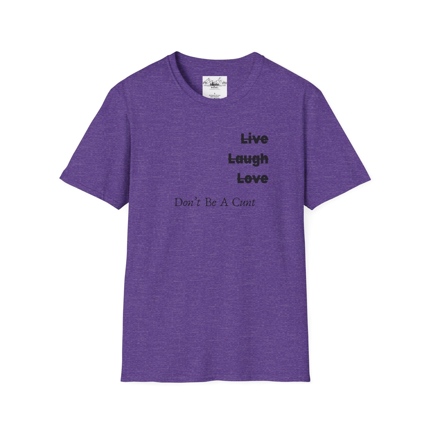 "Live Laugh Love" Subversive Graphic Tee – Wry Humor Statement
