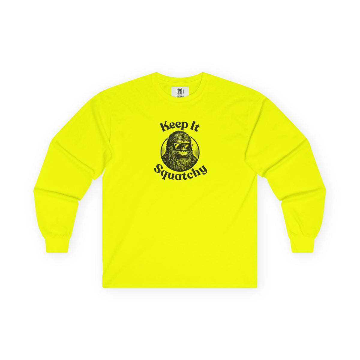 Keep It Squatchy Bigfoot Unisex Long Sleeve Tee