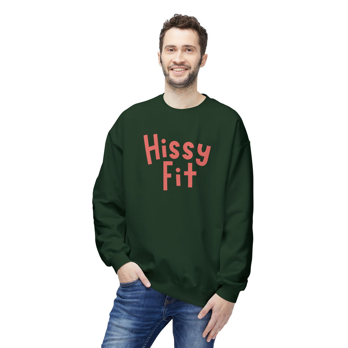 Hissy Fit Crewneck Sweatshirt – Funny Southern Saying