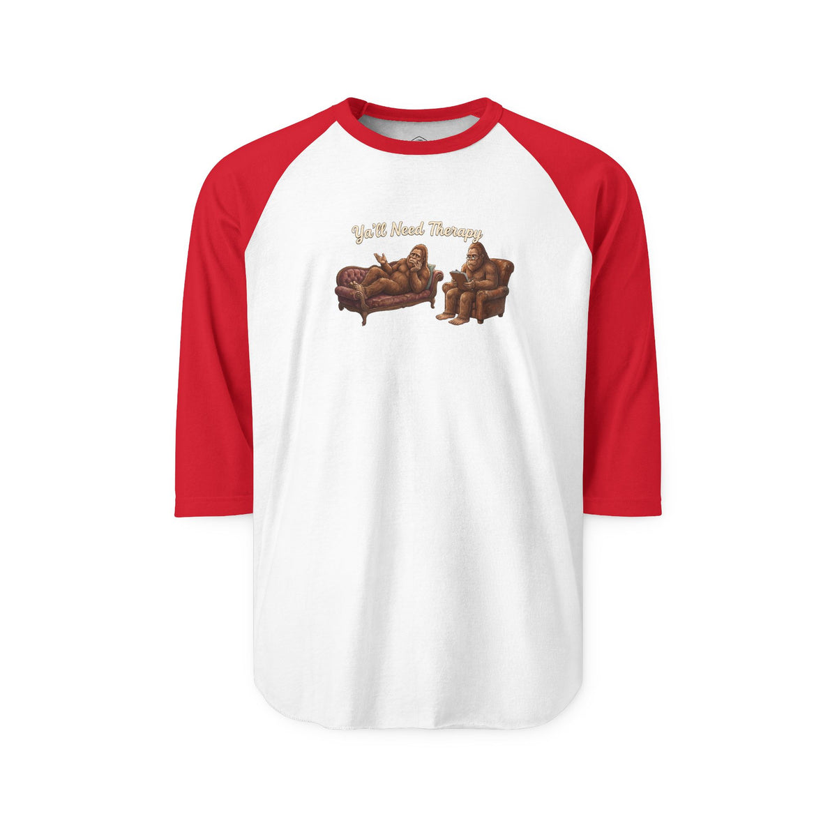 Y’all Need Therapy Bigfoot Raglan Shirt