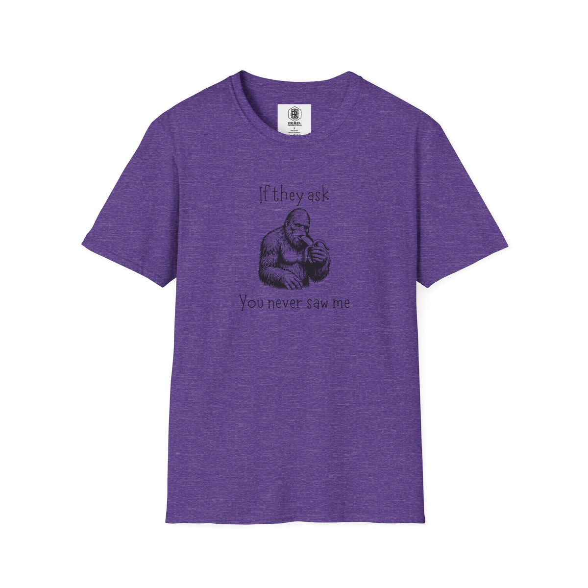 If They Ask, You Never Saw Me Bigfoot Softstyle T-Shirt