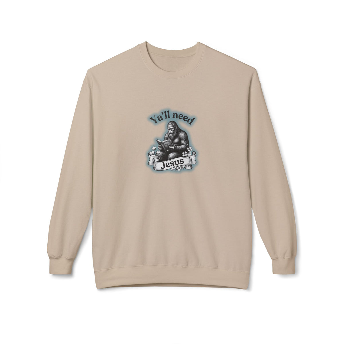 Y’all Need Jesus Bigfoot Crewneck Sweatshirt