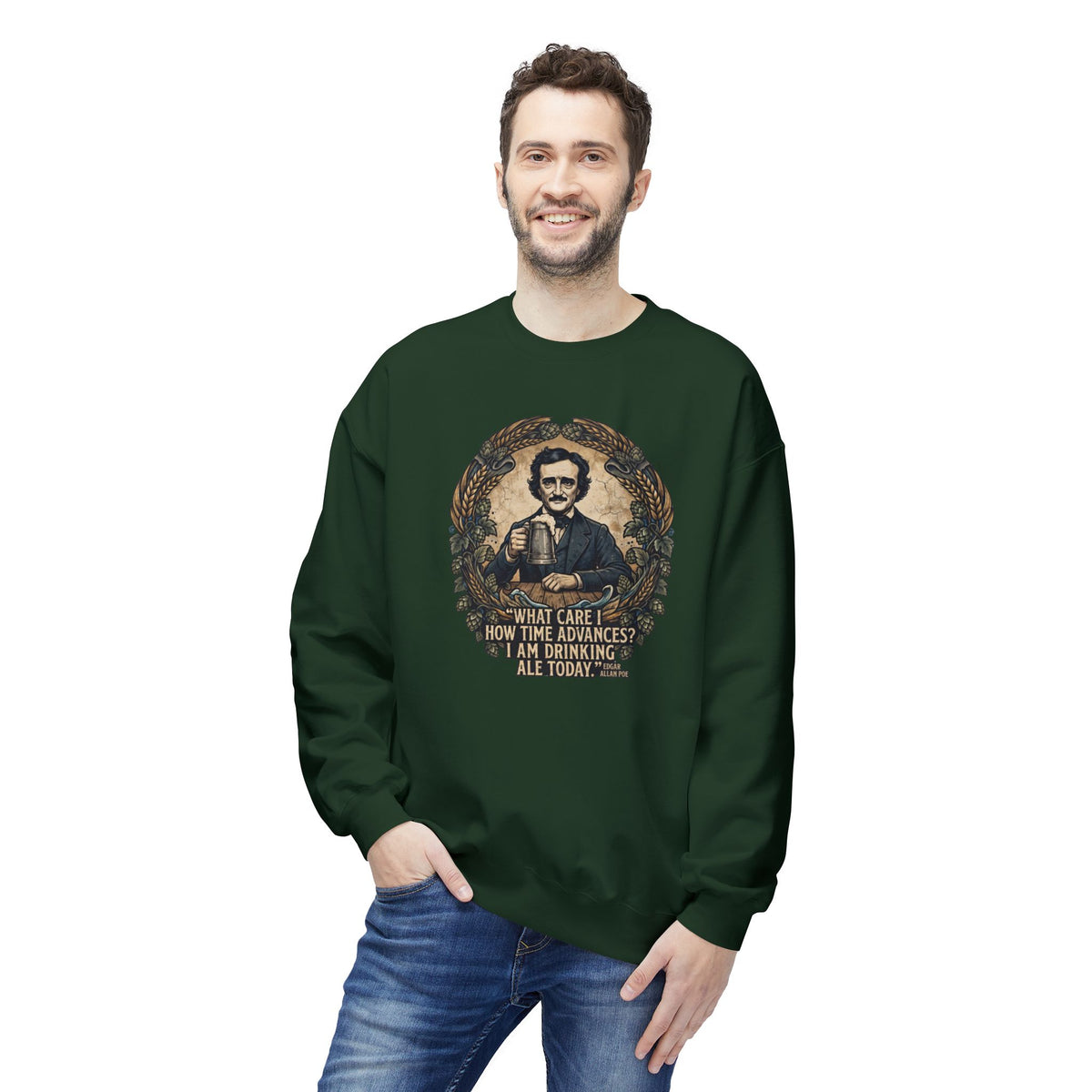 I Am Drinking Ale Today Edgar Allan Poe Crewneck Sweatshirt