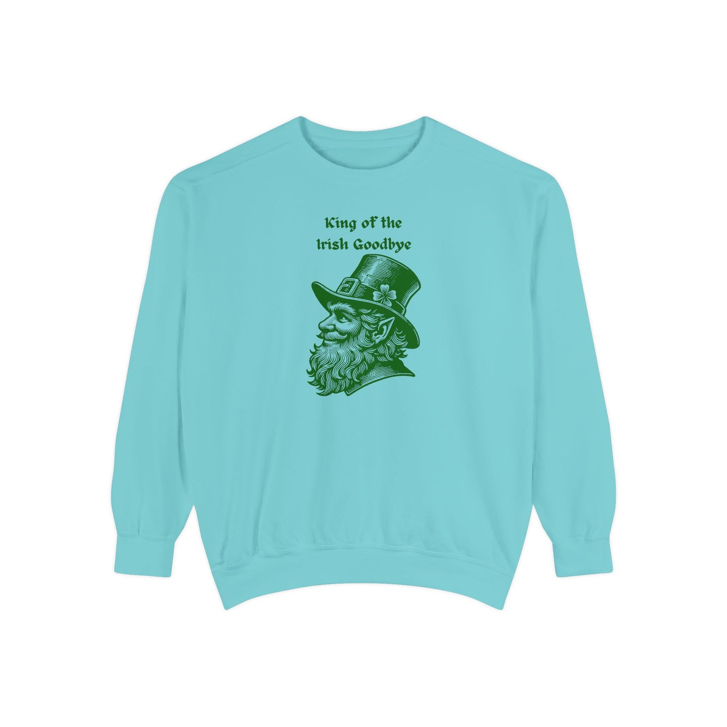 "King of the Irish Goodbye" Relaxed Fit Sweatshirt – Vintage Green Graphic