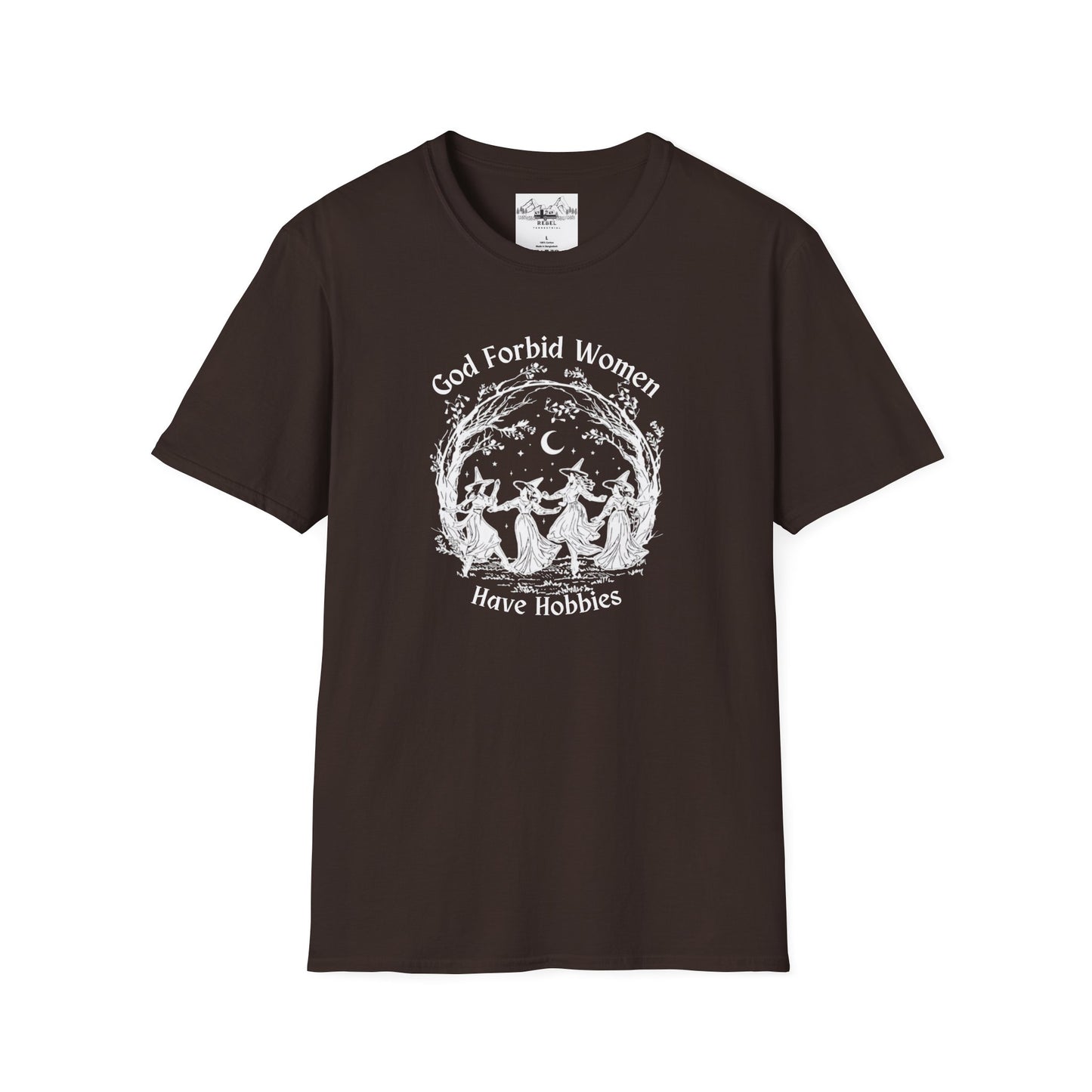 "God Forbid, Women Have Hobbies" Unisex Softstyle T-Shirt