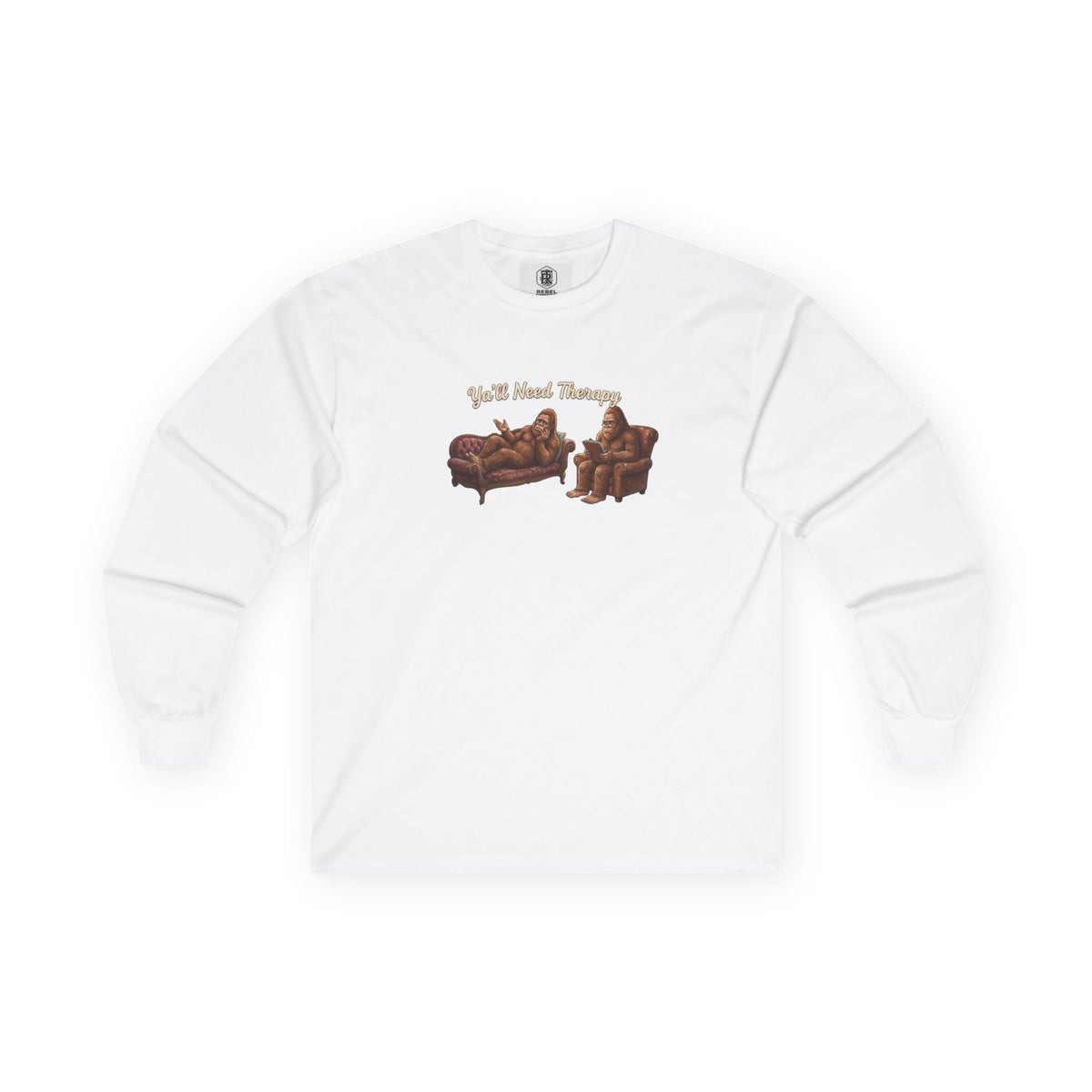 Y’all Need Therapy Bigfoot Long Sleeve Tee