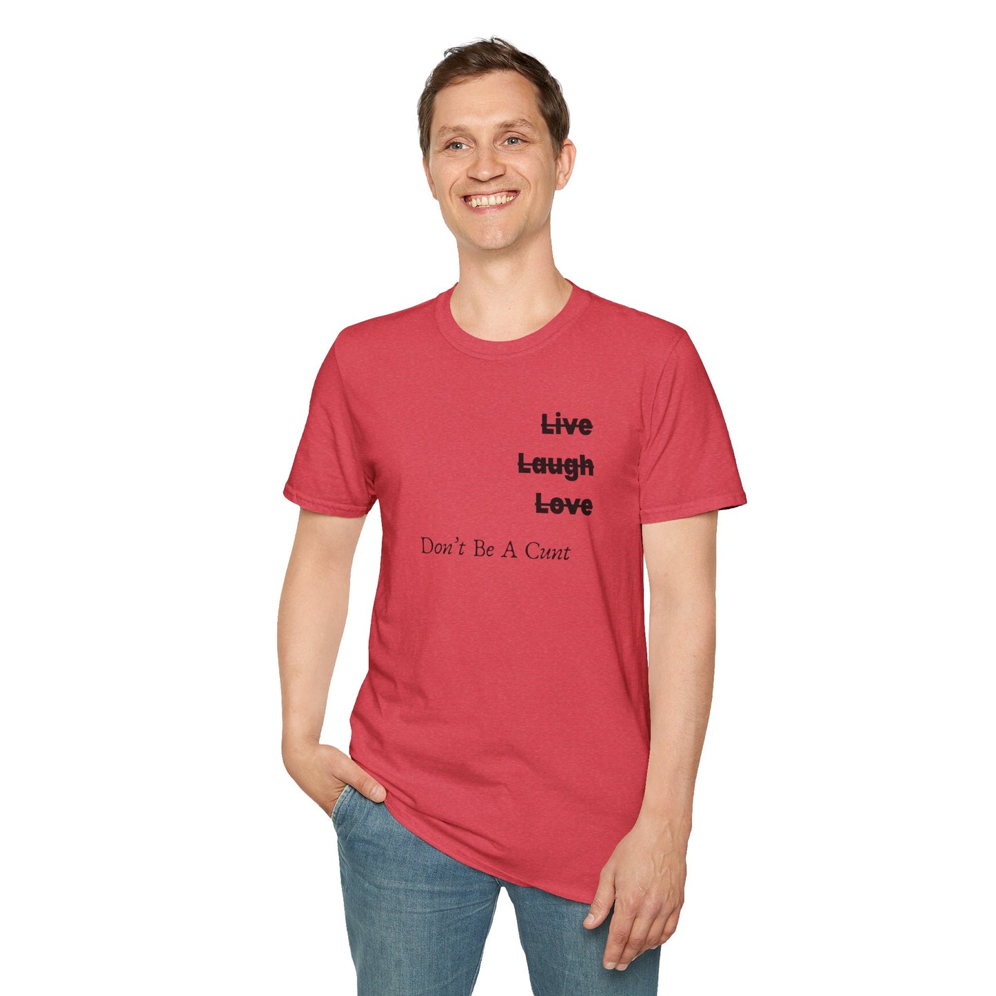 "Live Laugh Love" Subversive Graphic Tee – Wry Humor Statement
