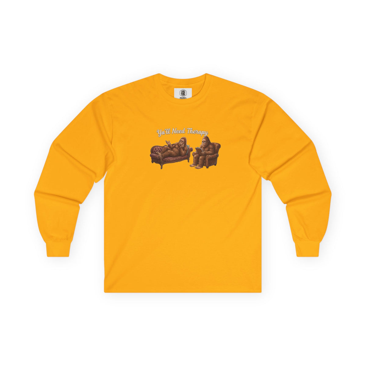 Y’all Need Therapy Bigfoot Long Sleeve Tee