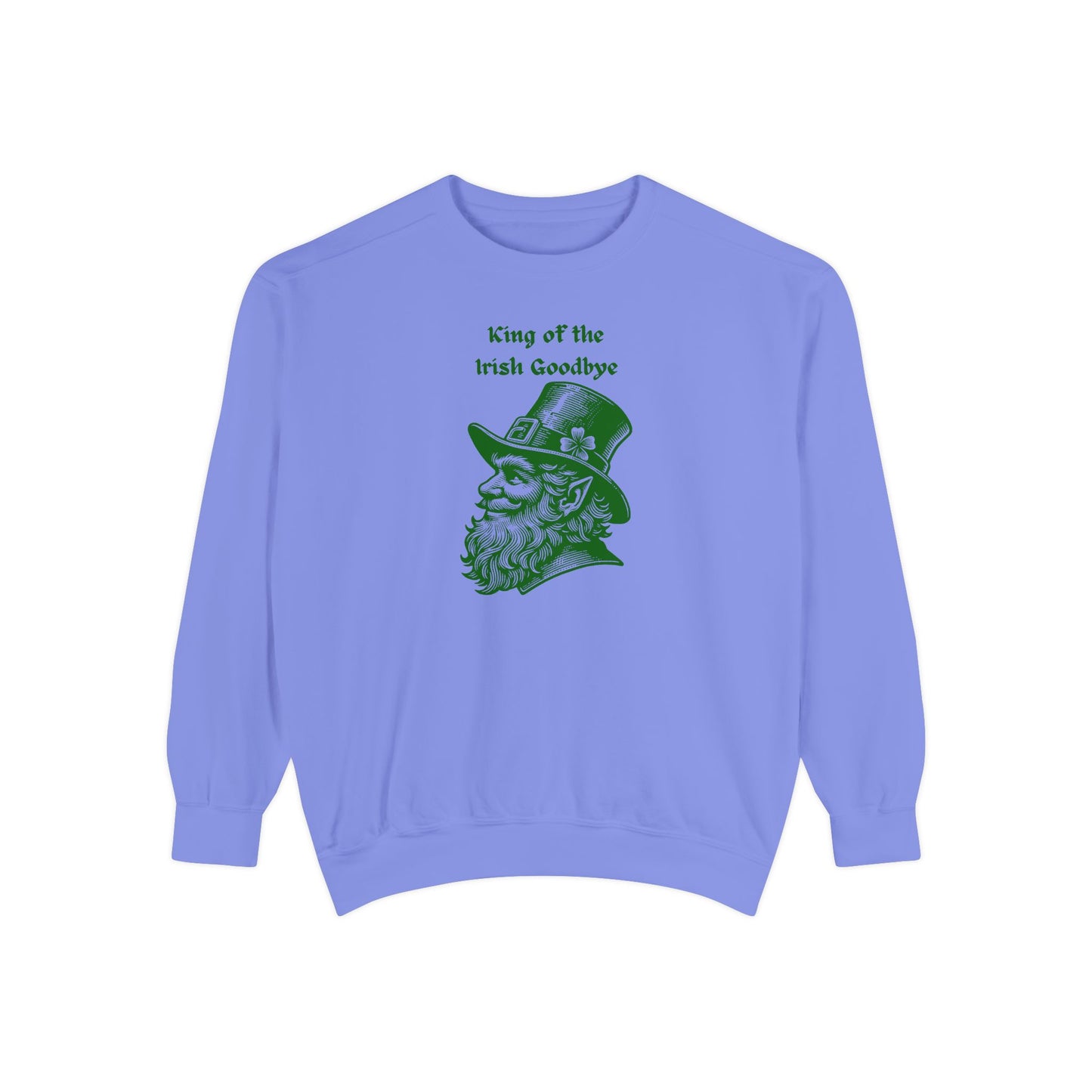 "King of the Irish Goodbye" Relaxed Fit Sweatshirt – Vintage Green Graphic