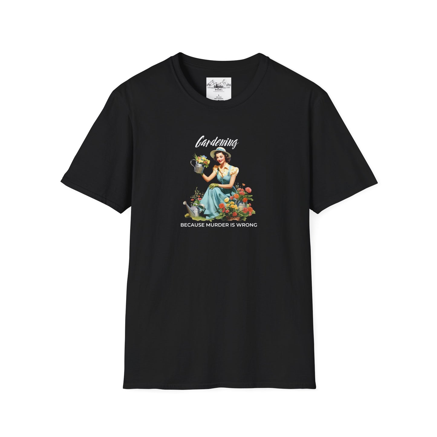 Gardening, Because Murder is Wrong – Vintage Humor T-Shirt